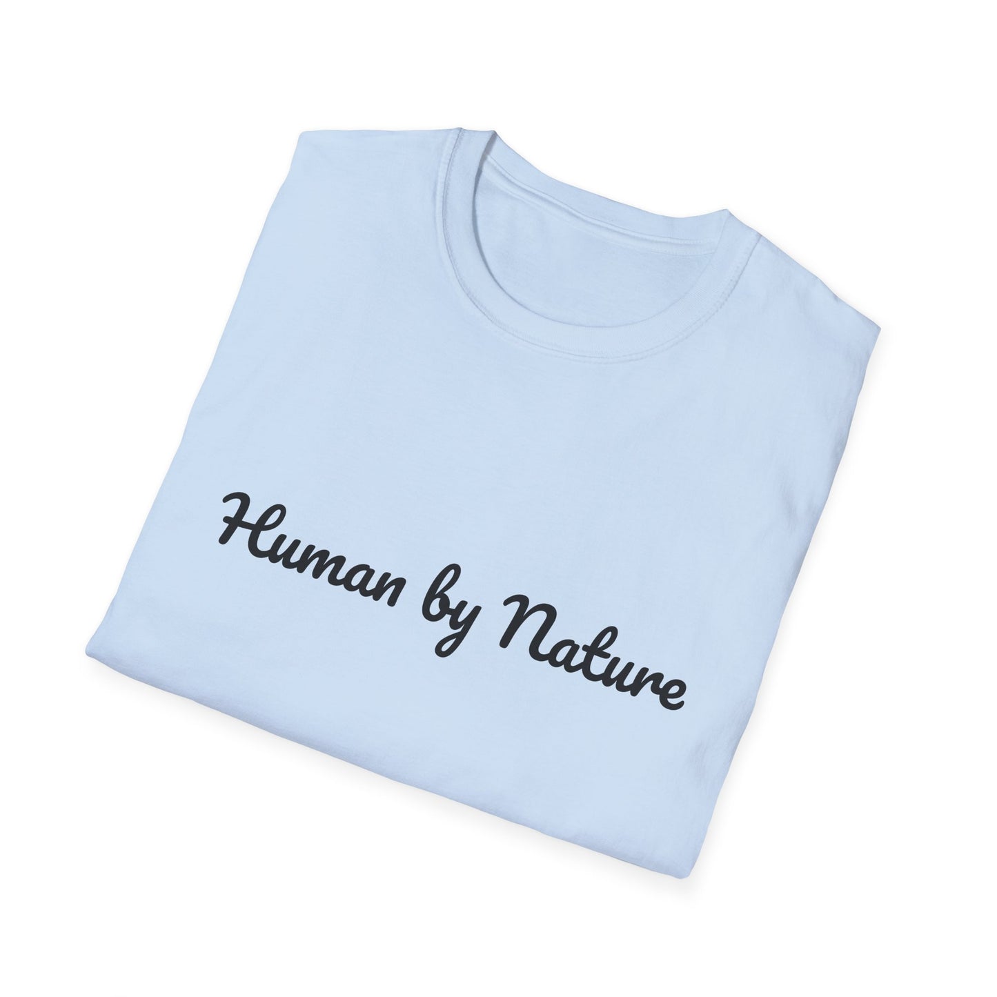 Unisex Softstyle T-Shirt - 'Human by Nature' Poetical