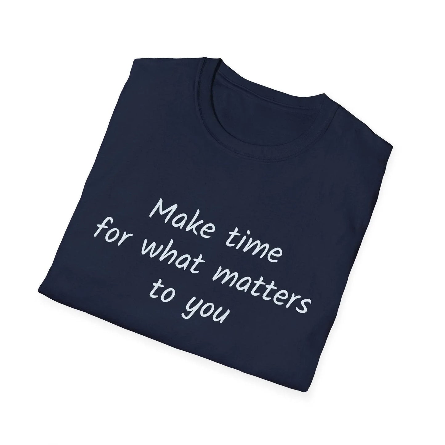Inspirational Unisex Softstyle T-Shirt - Make Time - The Dreamer's Bookshop.
