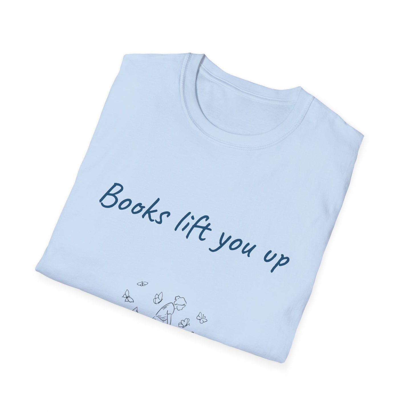 Inspirational Unisex Softstyle T-Shirt - Books Lift You Up