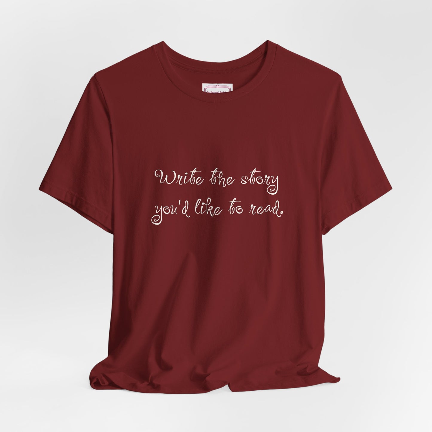 Inspirational Unisex T-shirt - Write the Story