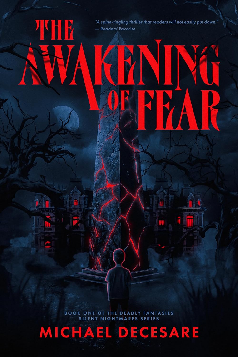 The Awakening of Fear (Deadly Fantasies/Silent Nightmares Book 1) · Michael DeCesare ✦ Indie E-book
