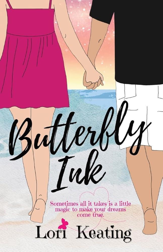 Butterfly Ink by Lori Keating - The Dreamer's Bookshop.