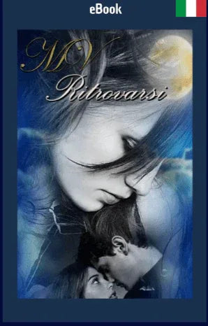 e-book - Ritrovarsi: Un incontro in una terra straniera ed è subito amore. - The Dreamer's Bookshop.