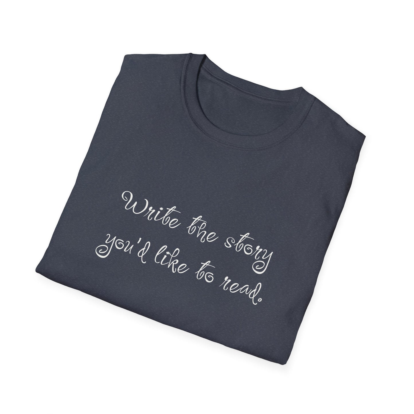 Inspirational Unisex Softstyle T-Shirt - Write the Story