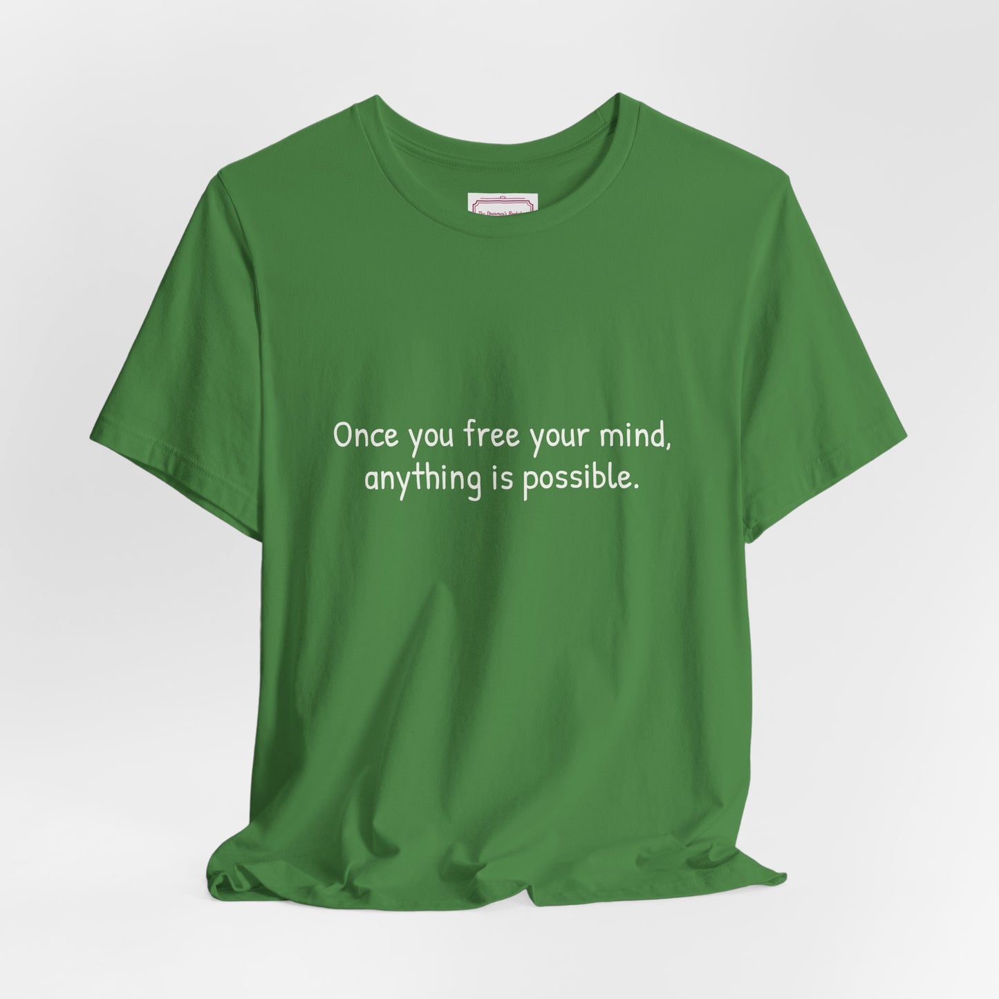 Inspirational Unisex T-shirt - Once you Free