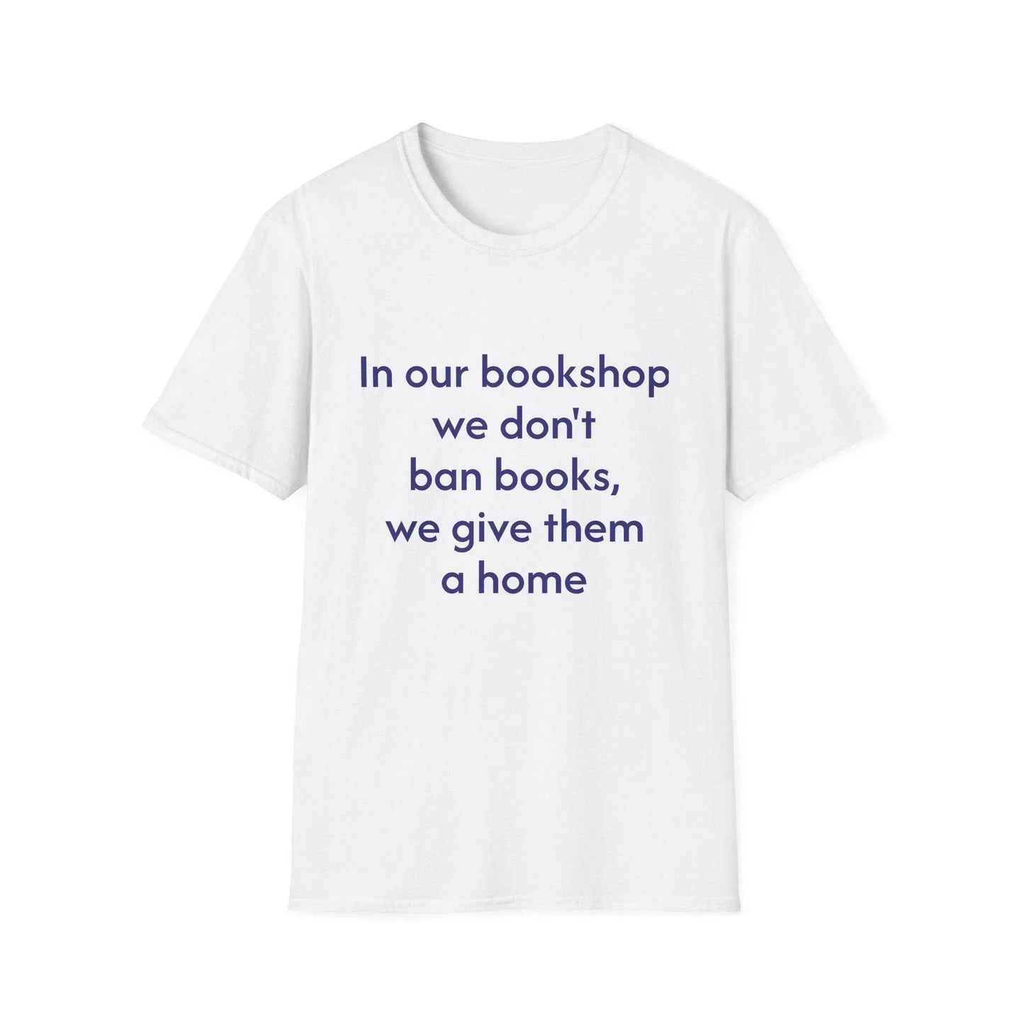 Unisex Softstyle T-Shirt - 'In our bookshop' - The Dreamer's Bookshop.