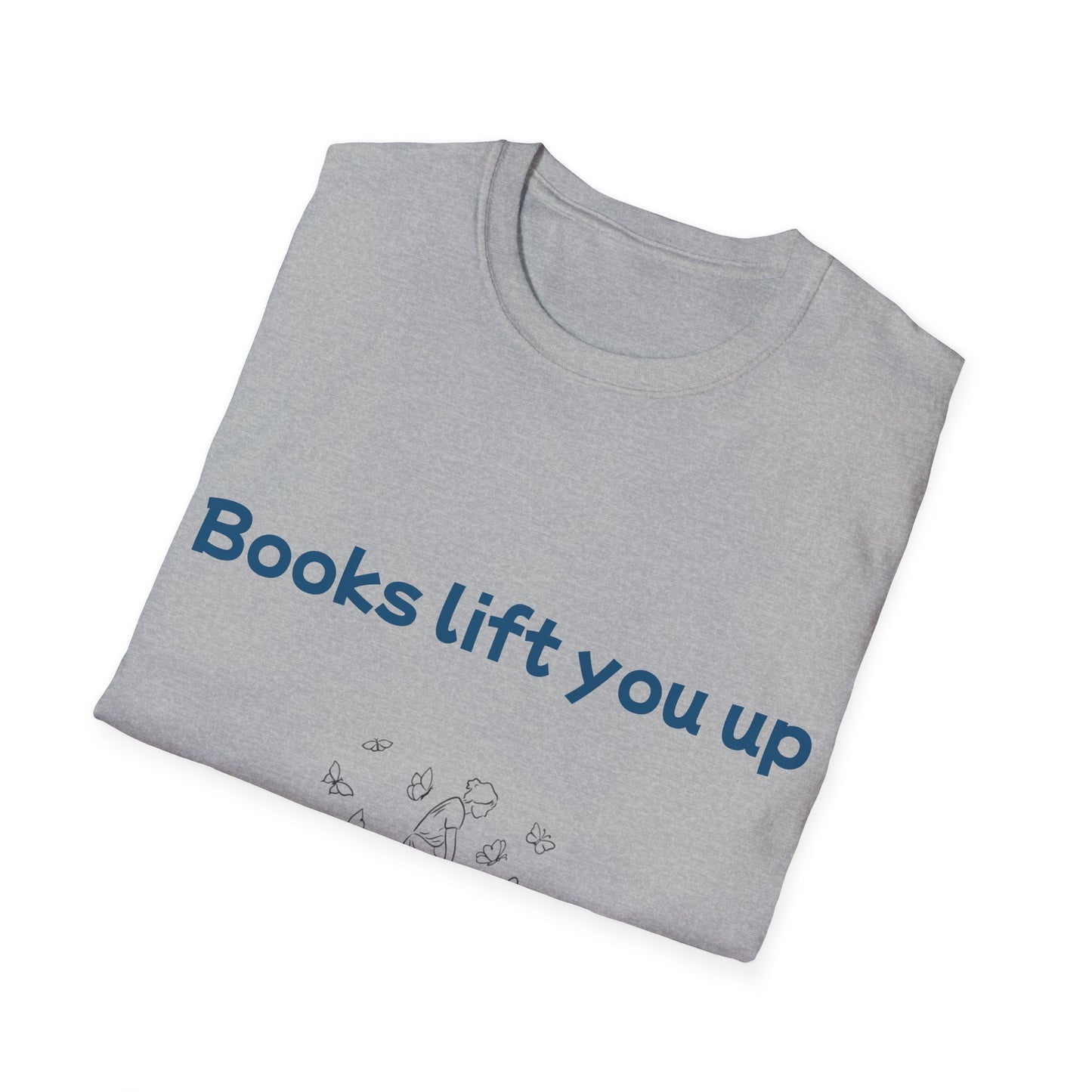 Inspirational Unisex Softstyle T-Shirt - Books Lift You Up