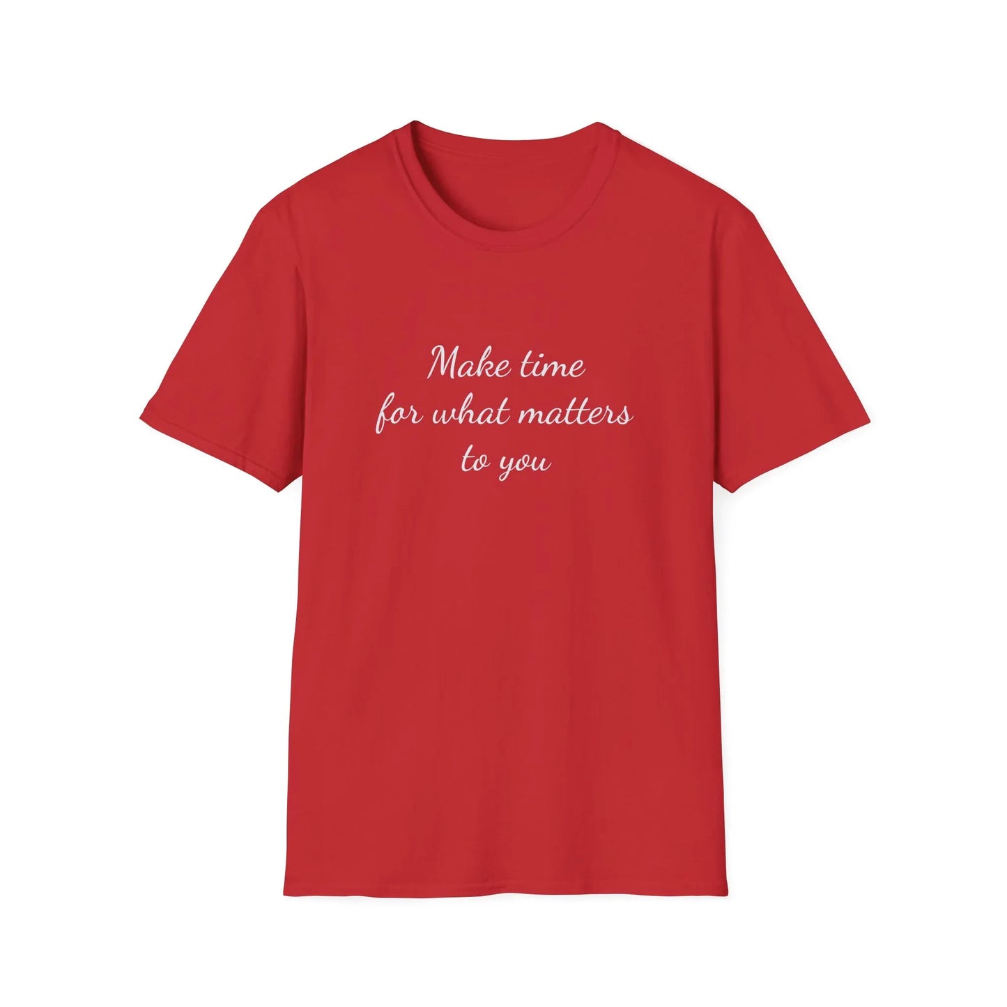 Inspirational Unisex T-Shirt - "Make Time" - The Dreamer's Bookshop.