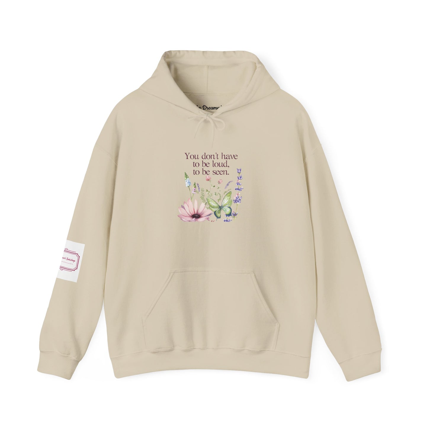 Unisex Hooded Sweatshirt - Cozy Literary Apparel - Don't have to be loud