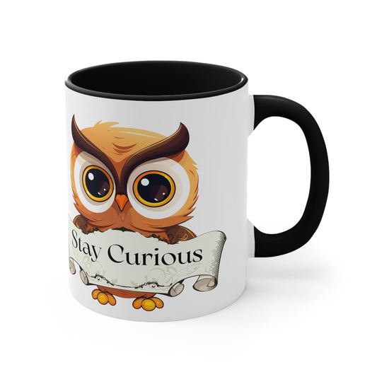 Stay Curious - Mug - 11oz Booklovers' Coffee
