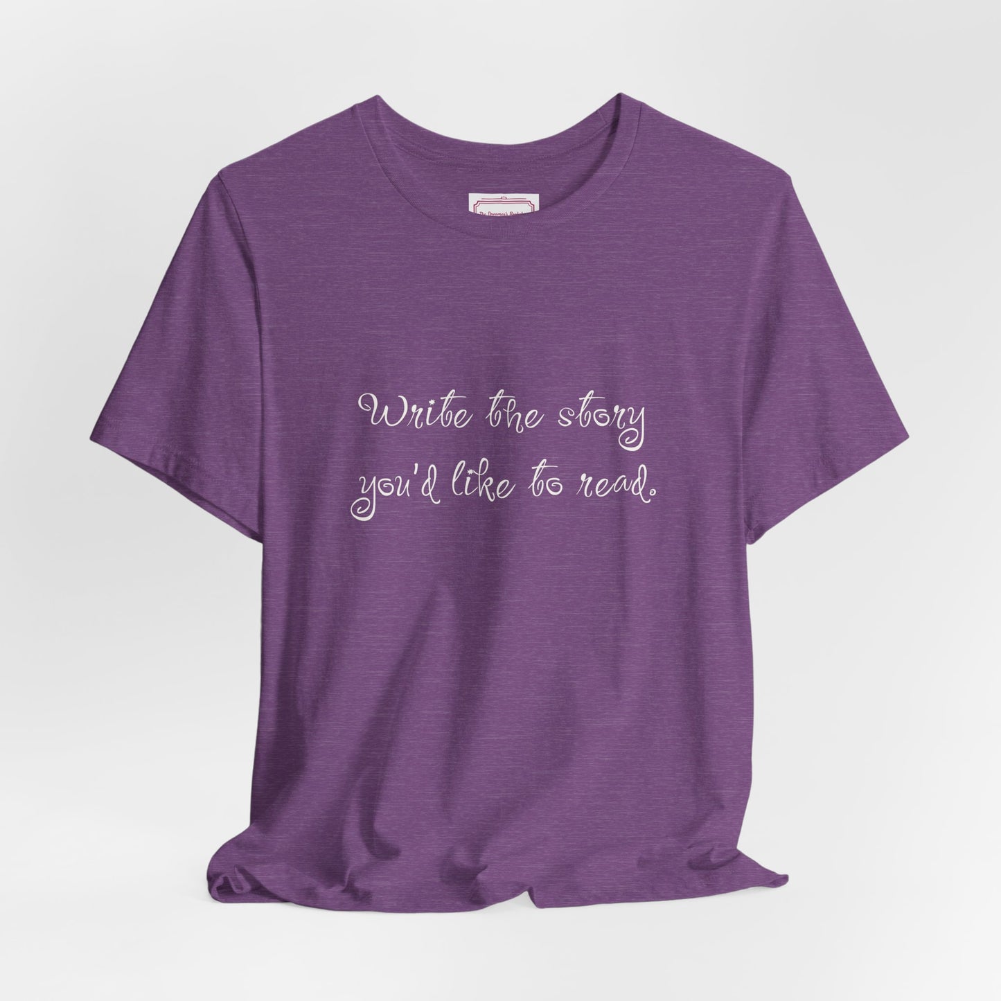 Inspirational Unisex T-shirt - Write the Story