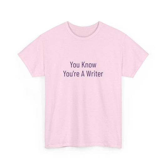 You Know - Unisex Heavy Cotton Tee - Creative Apparel - The Dreamer's Bookshop.