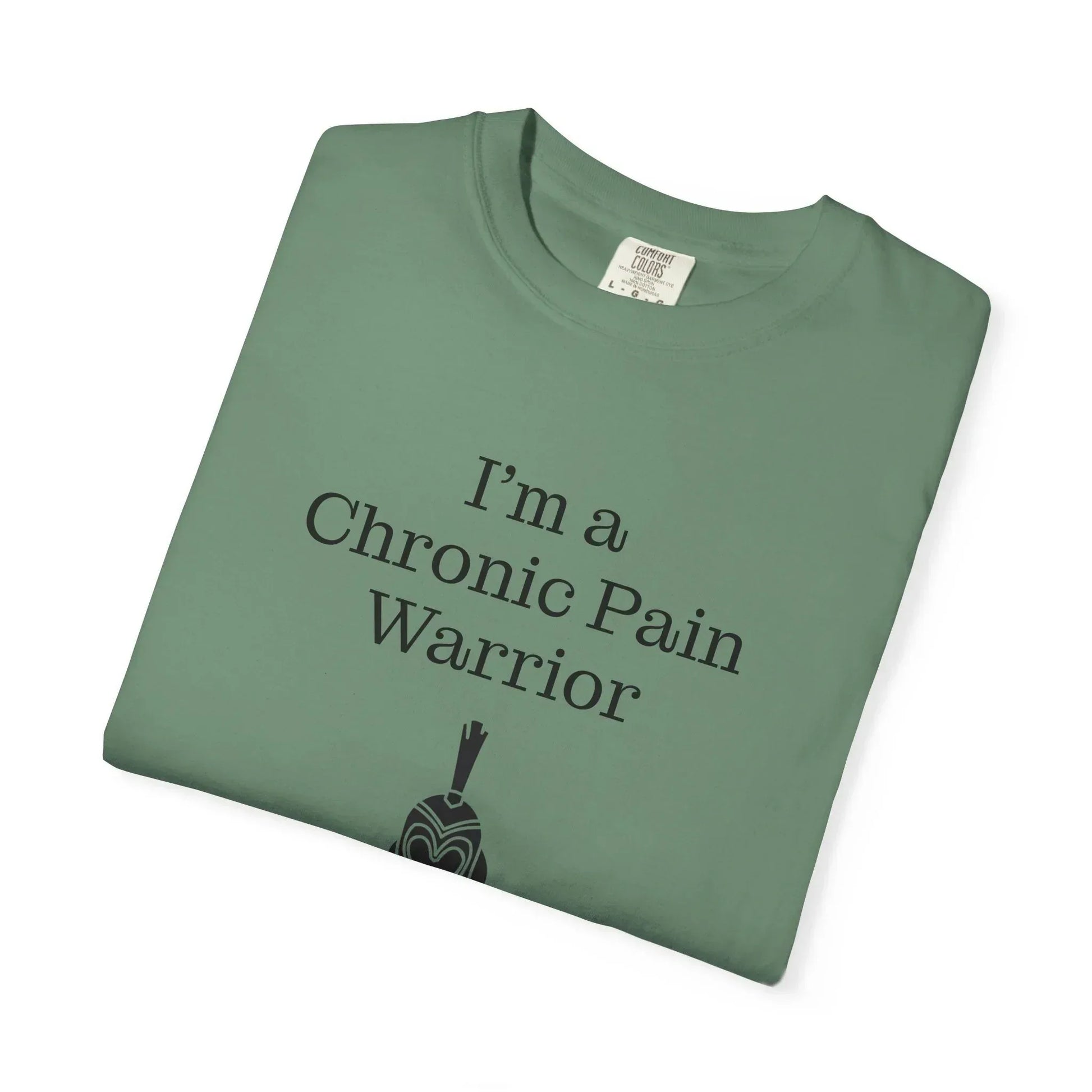 Chronic Pain Warrior Unisex Garment-Dyed T-shirt - Inspirational Motivational Tee - The Dreamer's Bookshop.