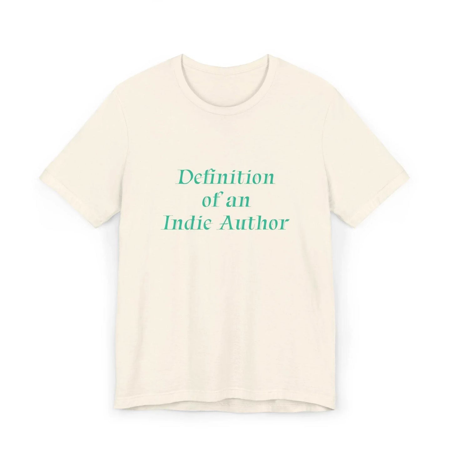 Unisex Jersey T-Shirt - 'Indie Author' Inspirational - The Dreamer's Bookshop.