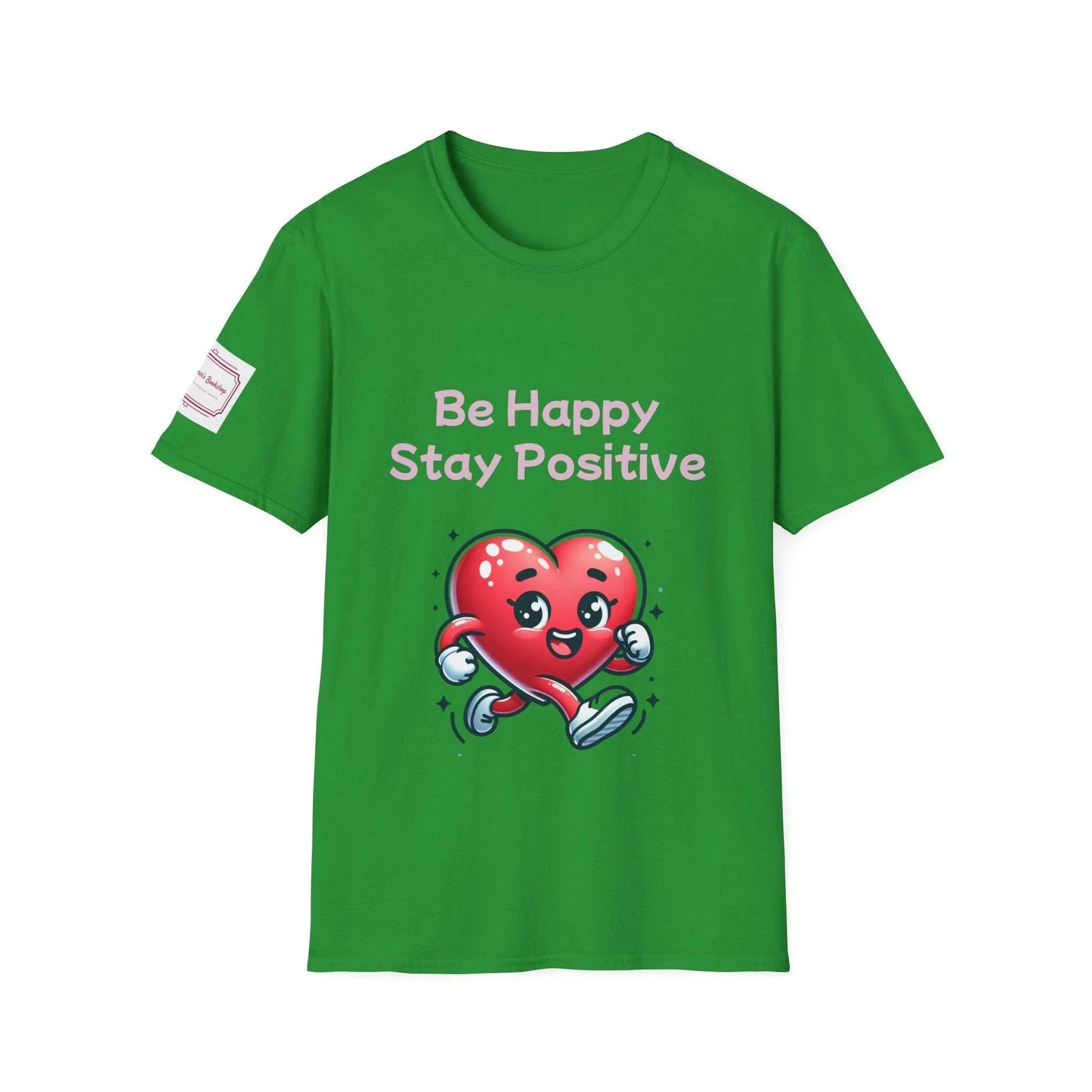 Be Happy Stay Positive Unisex Softstyle T-Shirt - The Dreamer's Bookshop.