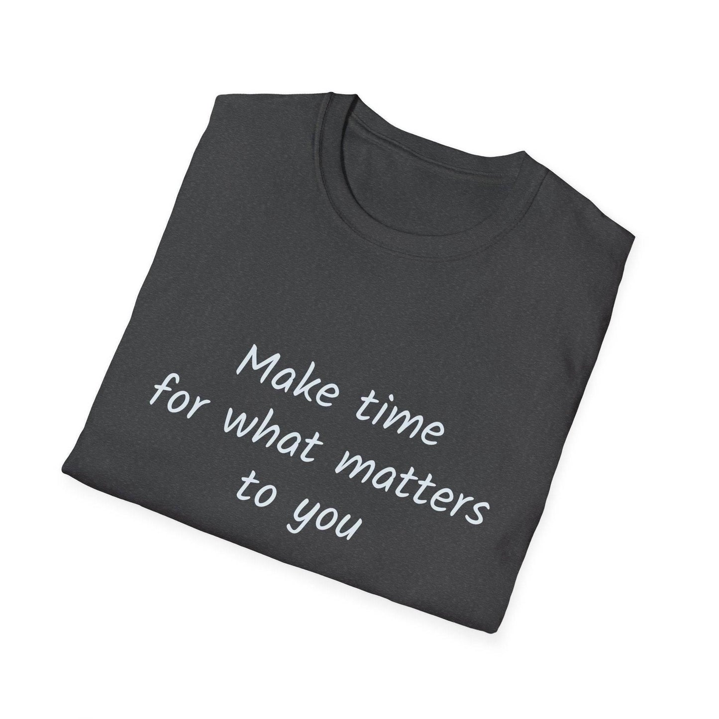 Motivational Unisex Softstyle T-Shirt - Make Time - The Dreamer's Bookshop.