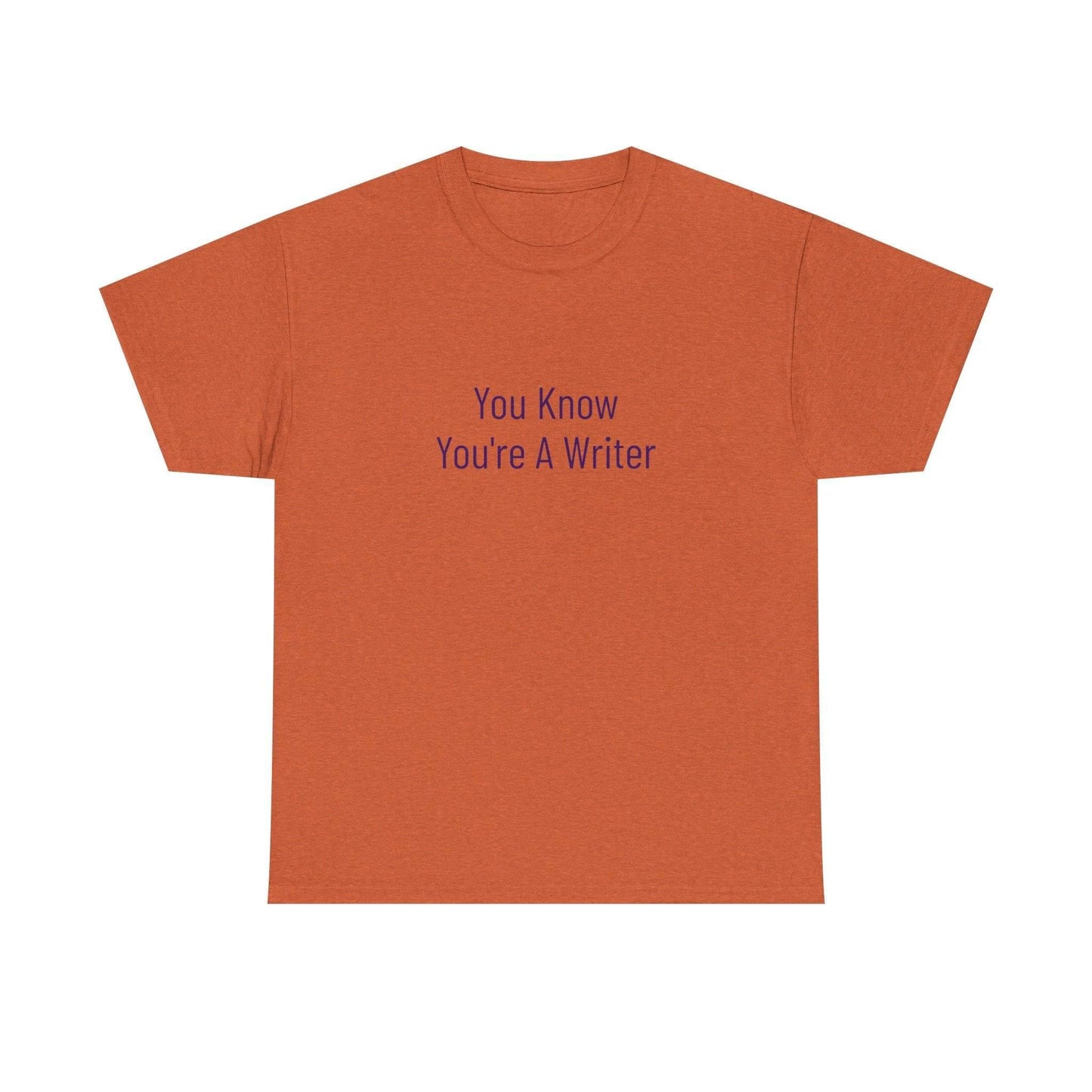 You Know - Unisex Heavy Cotton Tee - Creative Apparel - The Dreamer's Bookshop.