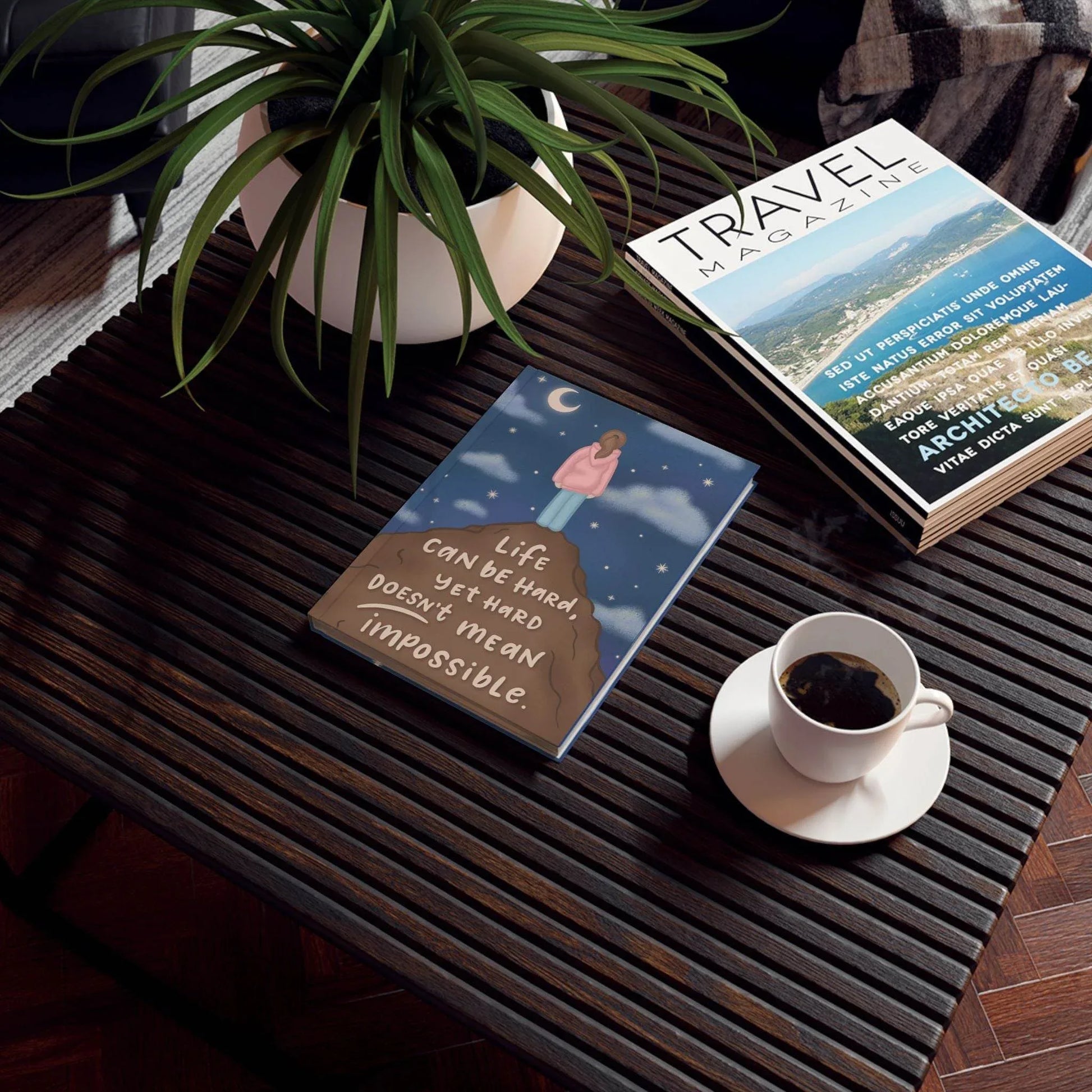 Inspirational Hard Backed Journal - Life Can Be Hard Yet Hard Doesn't Mean Impossible - The Dreamer's Bookshop.