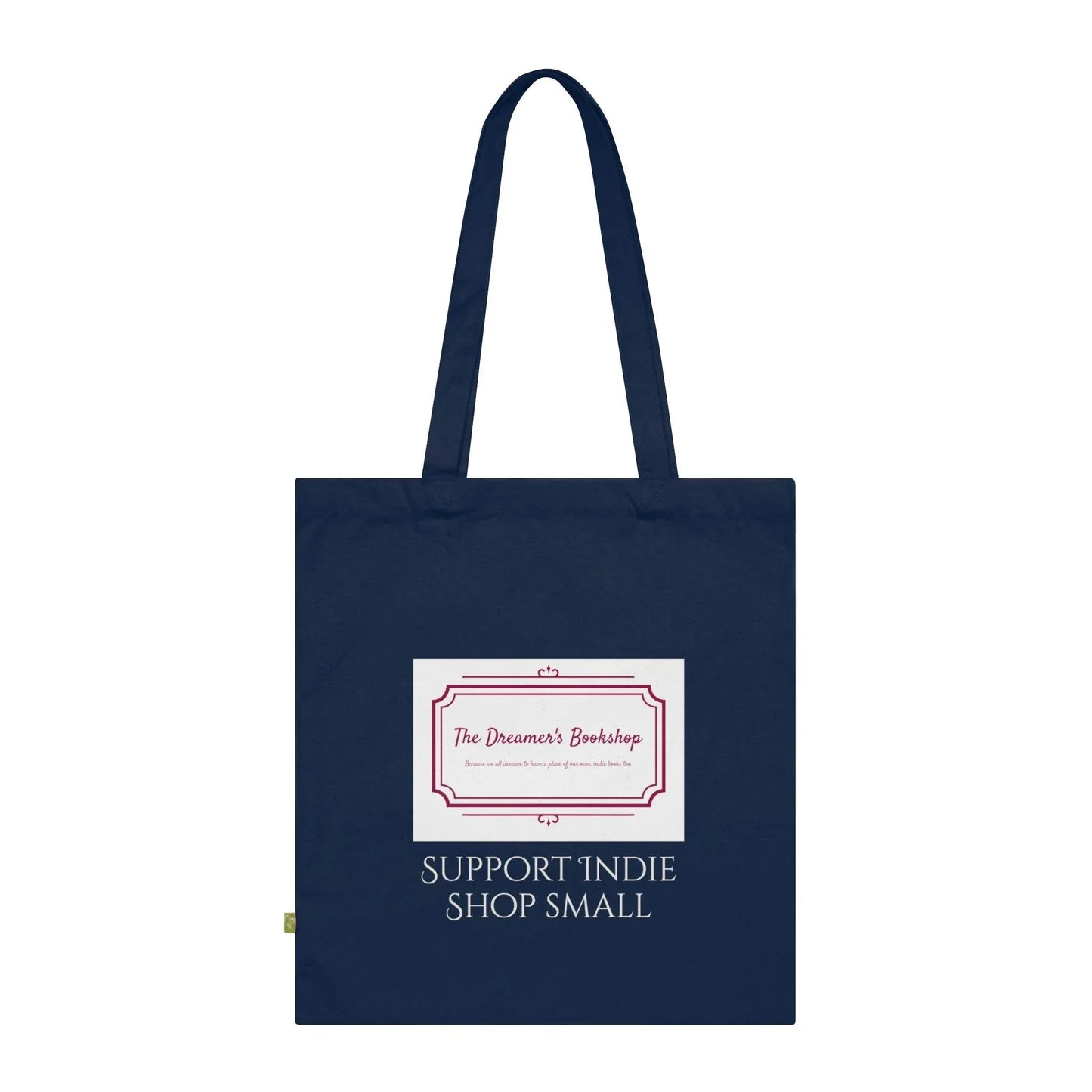 Support Indie Shop Small Organic Cotton Tote Bag - The Dreamer's Bookshop.