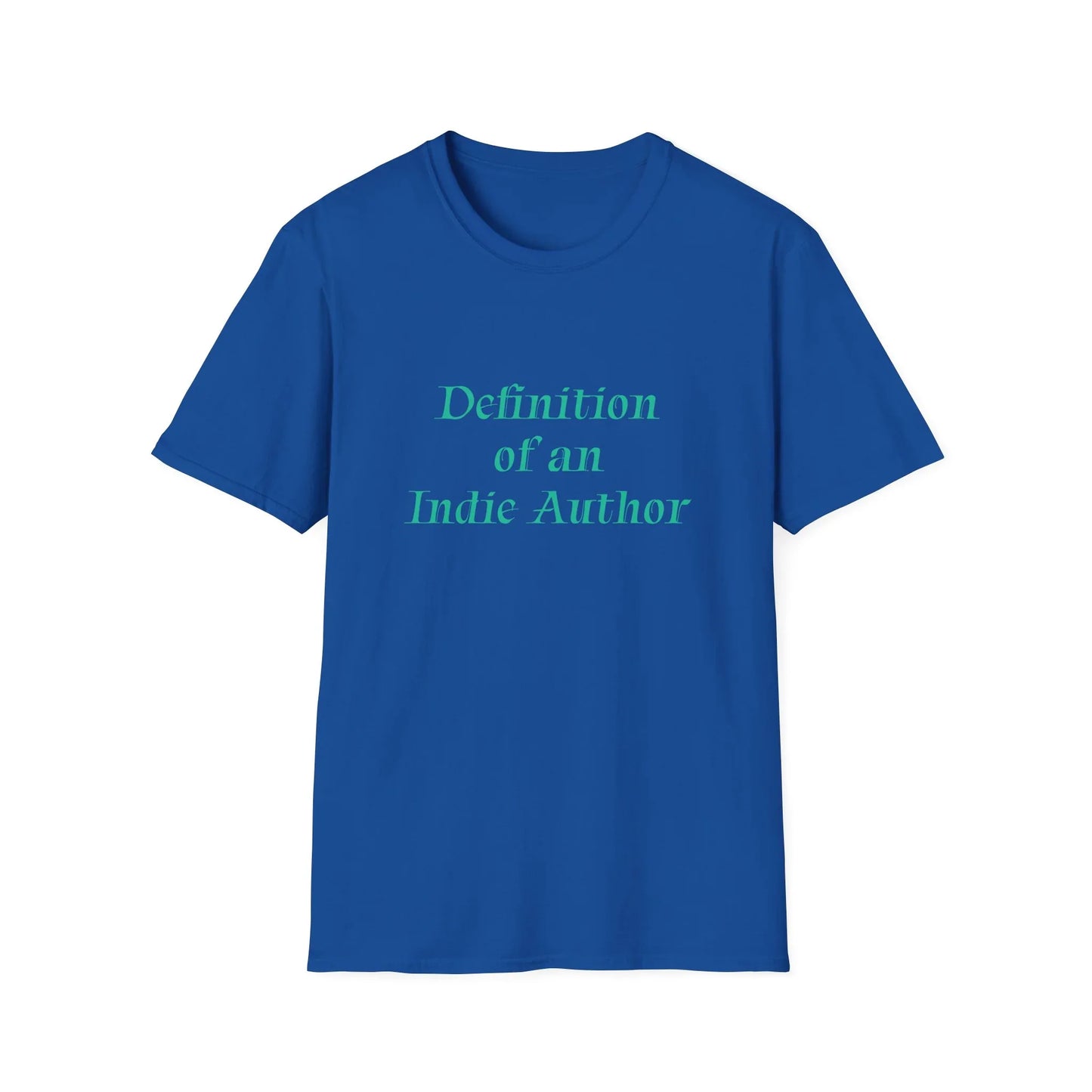 Unisex -Inspired T-Shirt - "Indie Author" - Inspirational - The Dreamer's Bookshop.