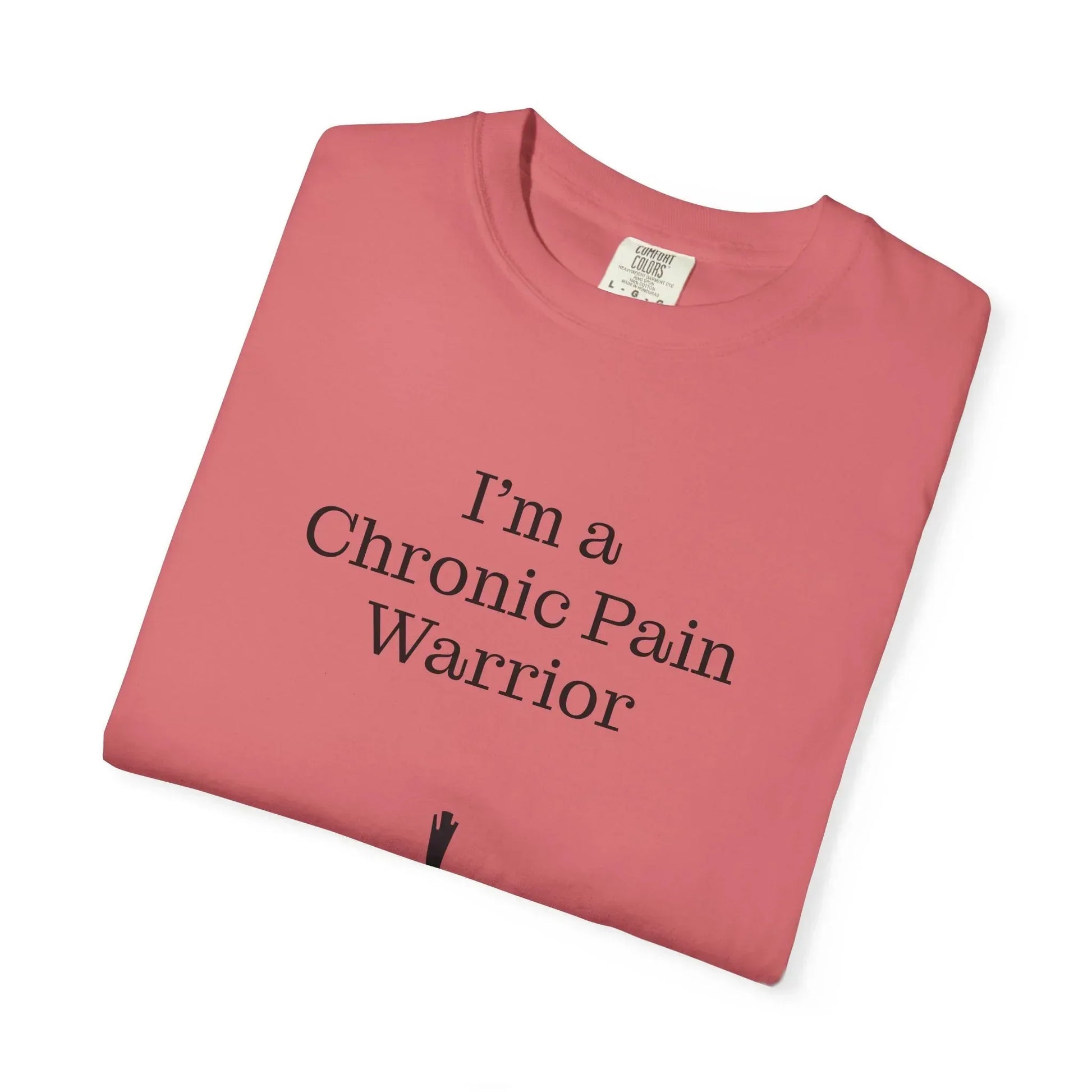 Chronic Pain Warrior Unisex Garment-Dyed T-Shirt - Empowering Supportive Apparel - The Dreamer's Bookshop.