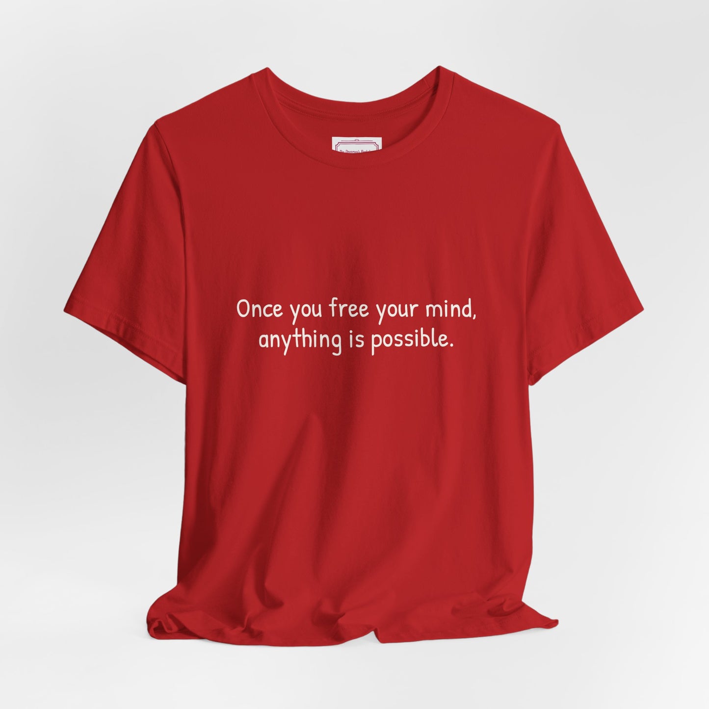 Inspirational Unisex T-shirt - Once you Free