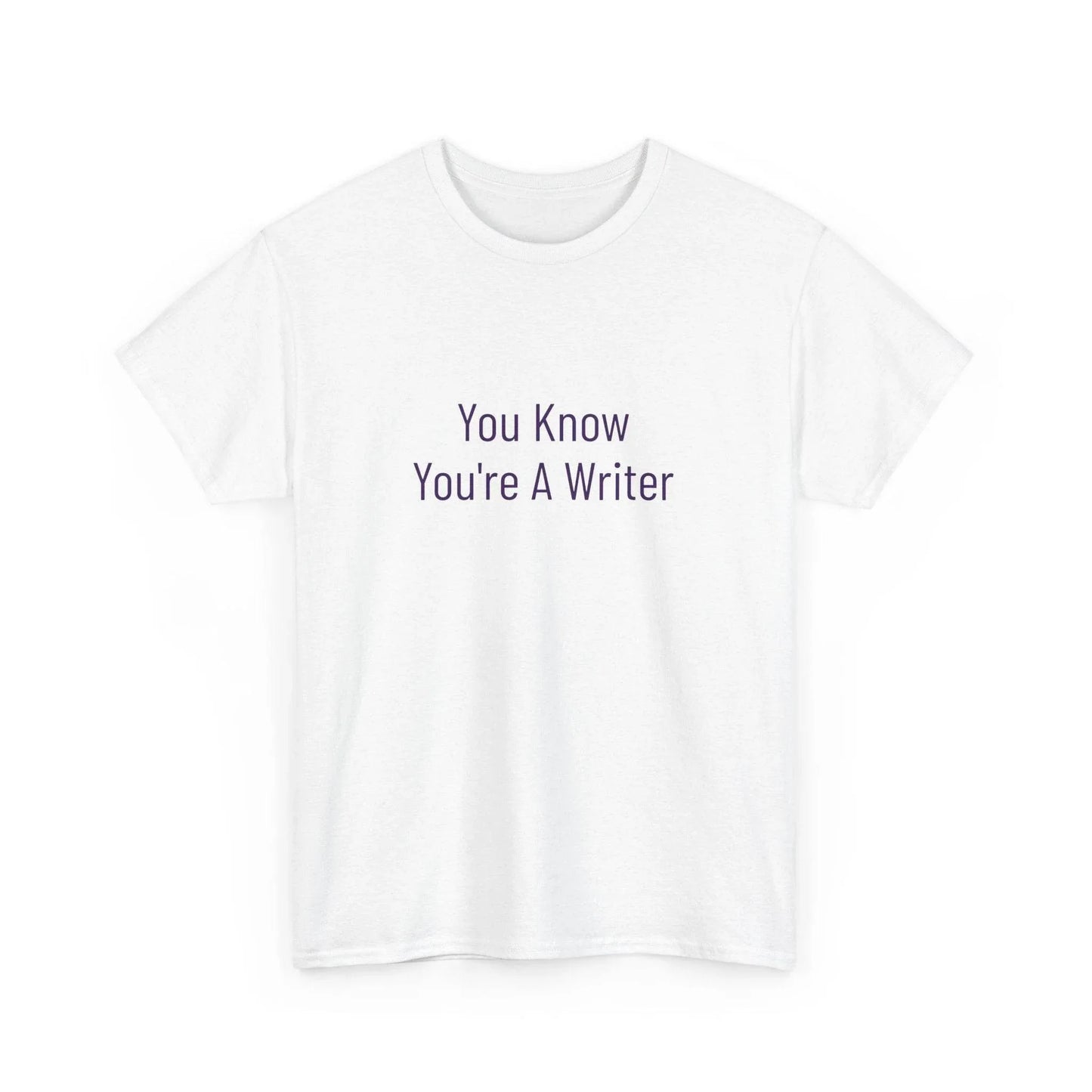 You Know - Unisex Heavy Cotton Tee - Creative Apparel - The Dreamer's Bookshop.