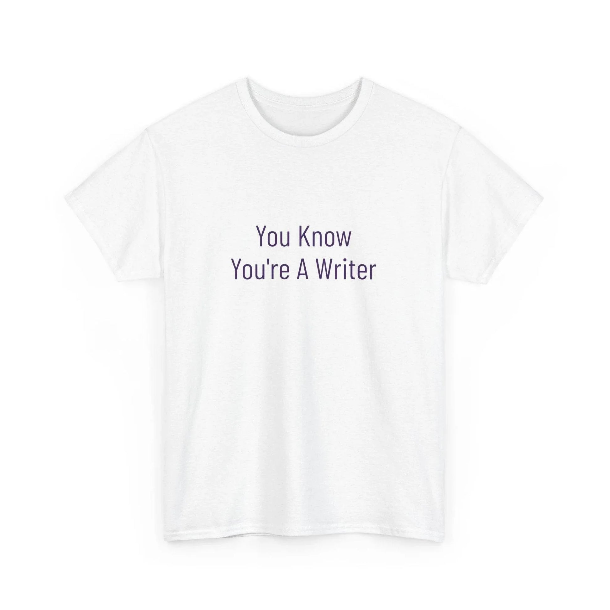 You Know - Unisex Heavy Cotton Tee - Creative Apparel - The Dreamer's Bookshop.