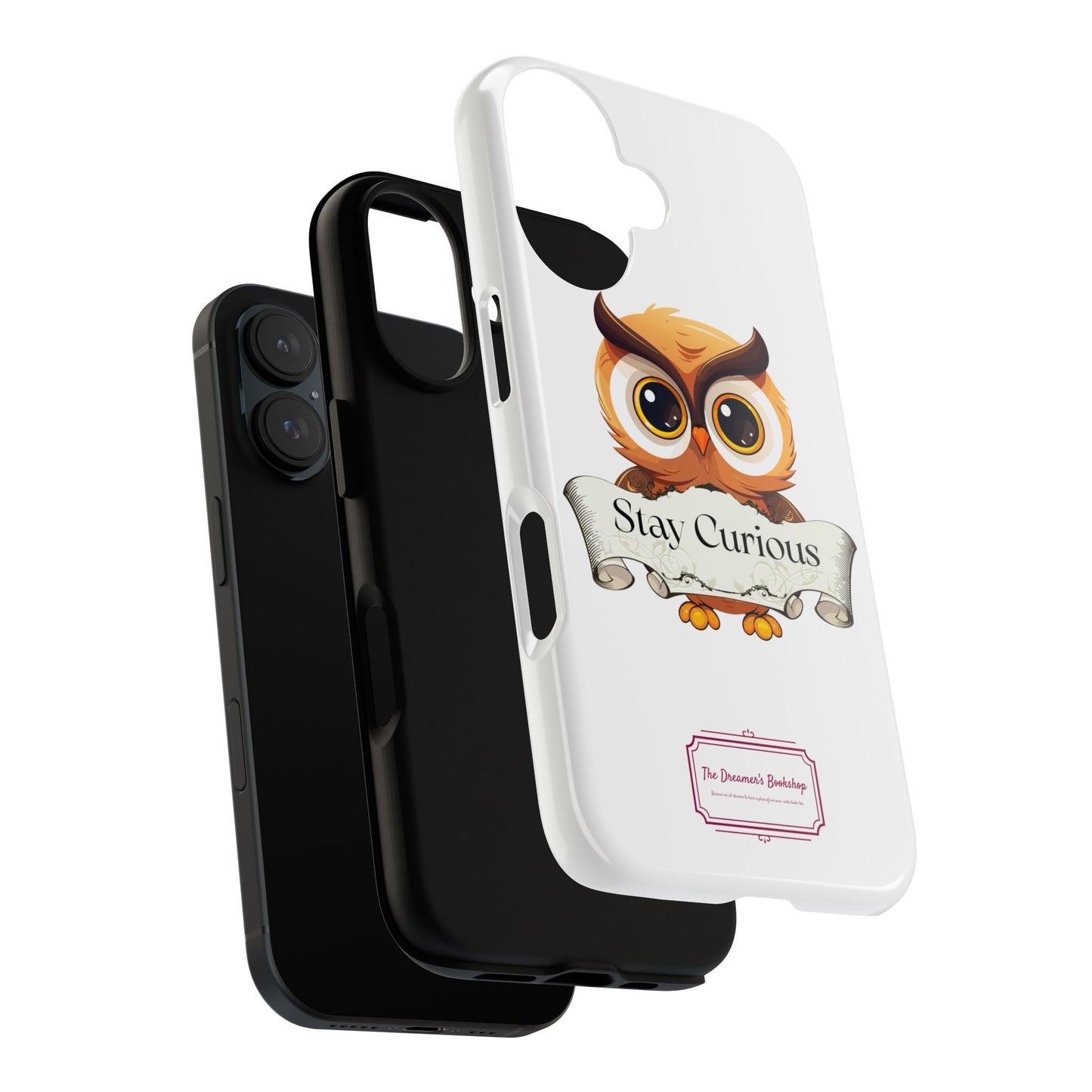 Inspired Phone Case with Stay Curious - The Dreamer's Bookshop Design