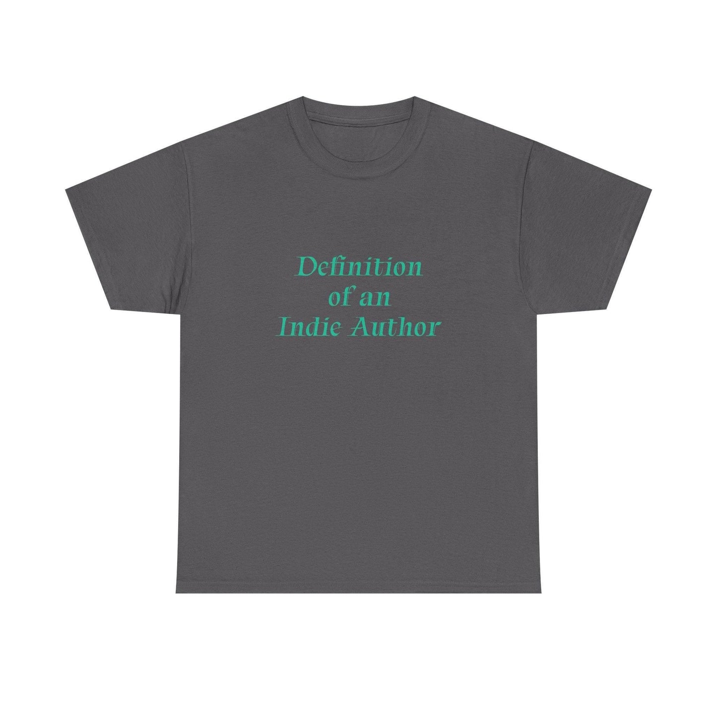 Indie Author - Unisex Heavy Cotton Tee - Creative Apparel - The Dreamer's Bookshop.