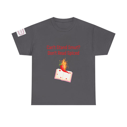 Can't Stand Smut? -  Unisex Heavy Cotton Tee
