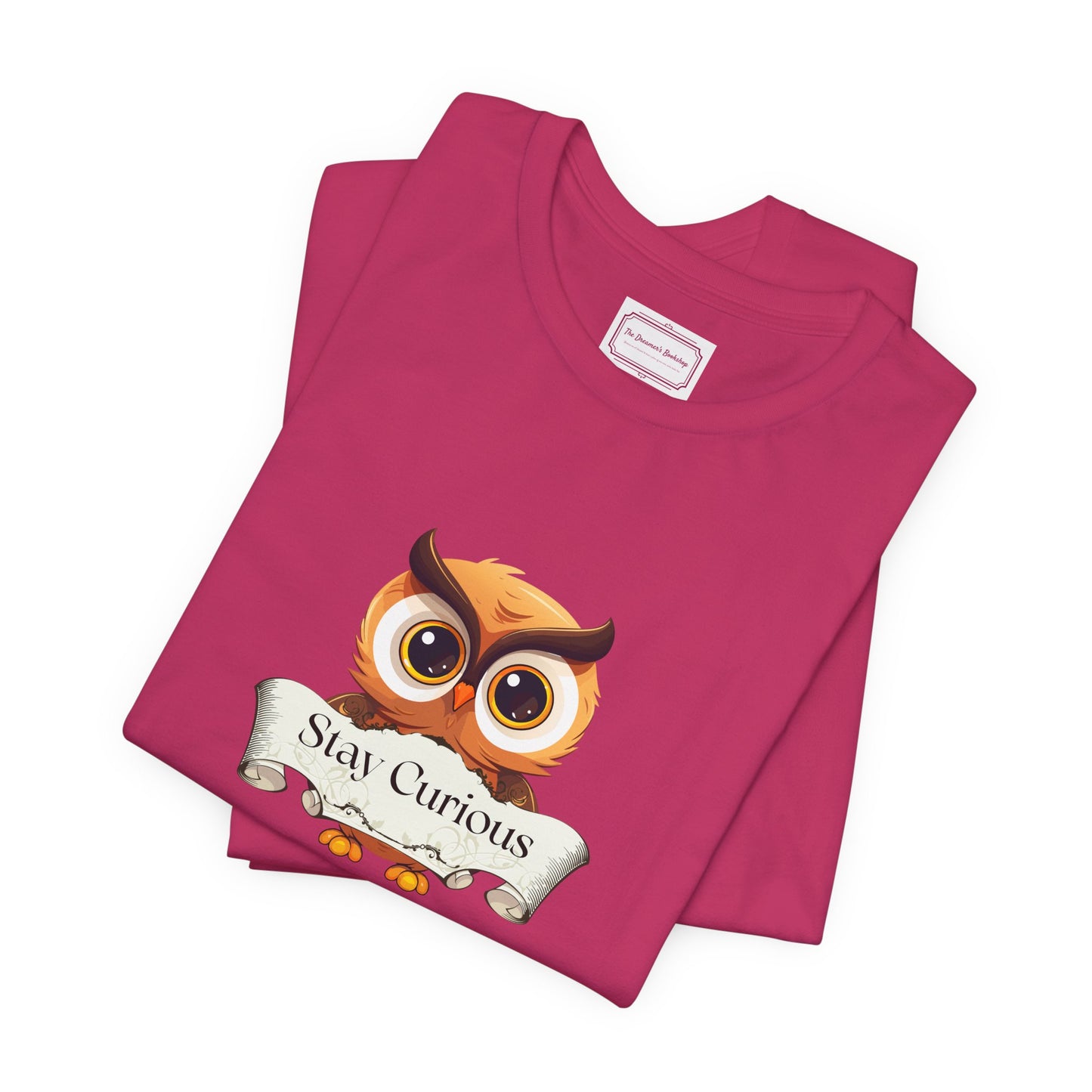 Inspirational Unisex T-shirt - Stay Curious