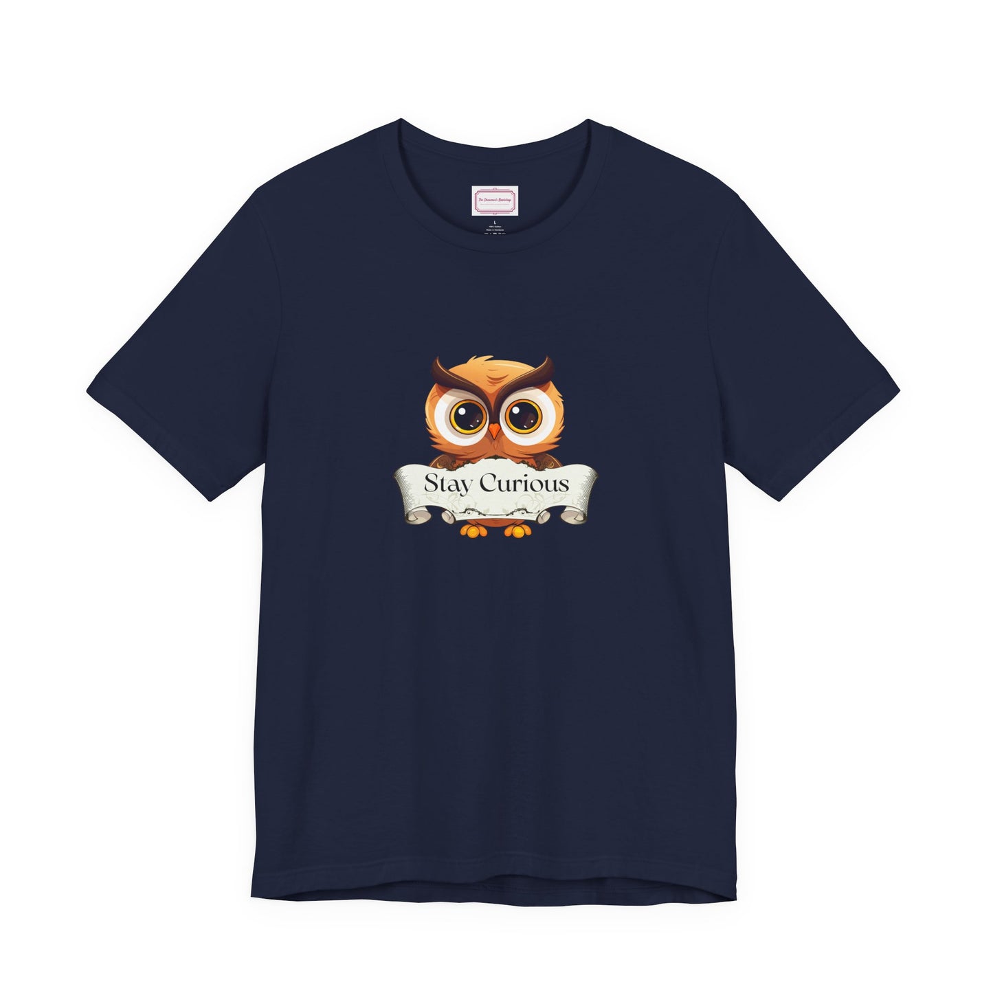 Inspirational Unisex T-shirt - Stay Curious