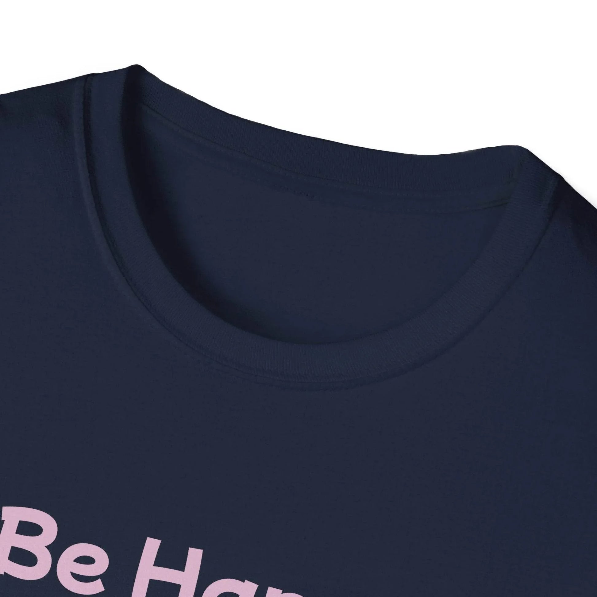 Be Happy Stay Positive Graphic T-Shirt for Optimism Lovers - The Dreamer's Bookshop.