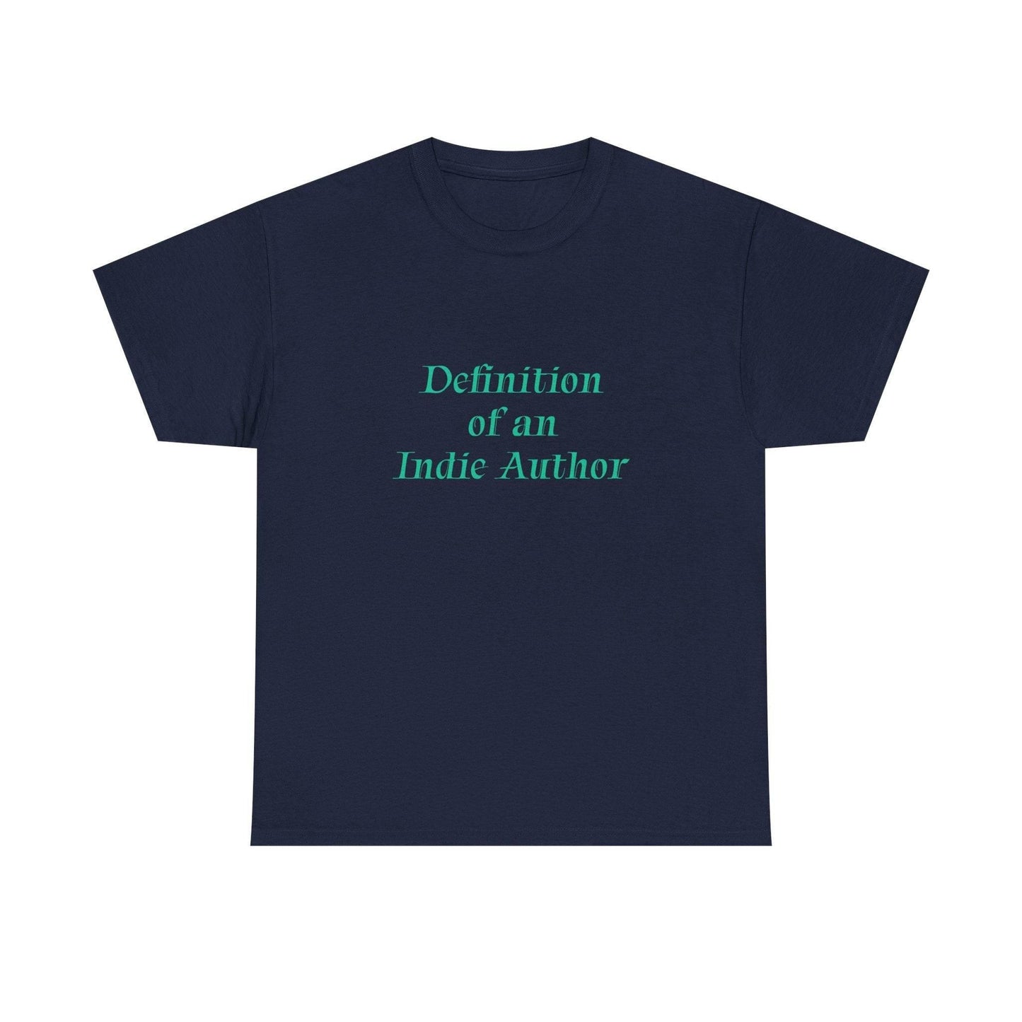 Indie Author - Unisex Heavy Cotton Tee - Creative Apparel - The Dreamer's Bookshop.