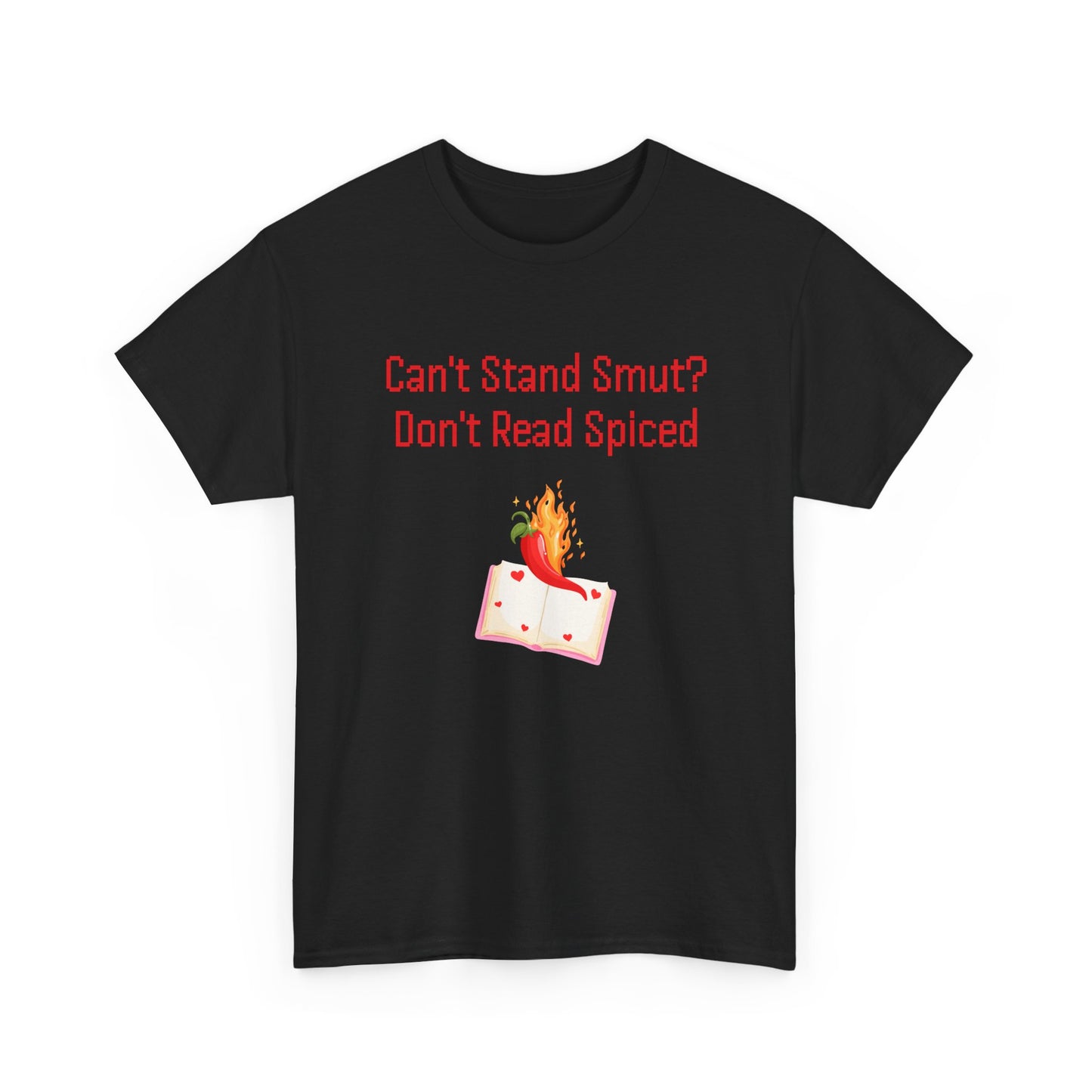 Can't Stand Smut -  Graphic Tee - Unisex Heavy Cotton T-Shirt for Book Lovers