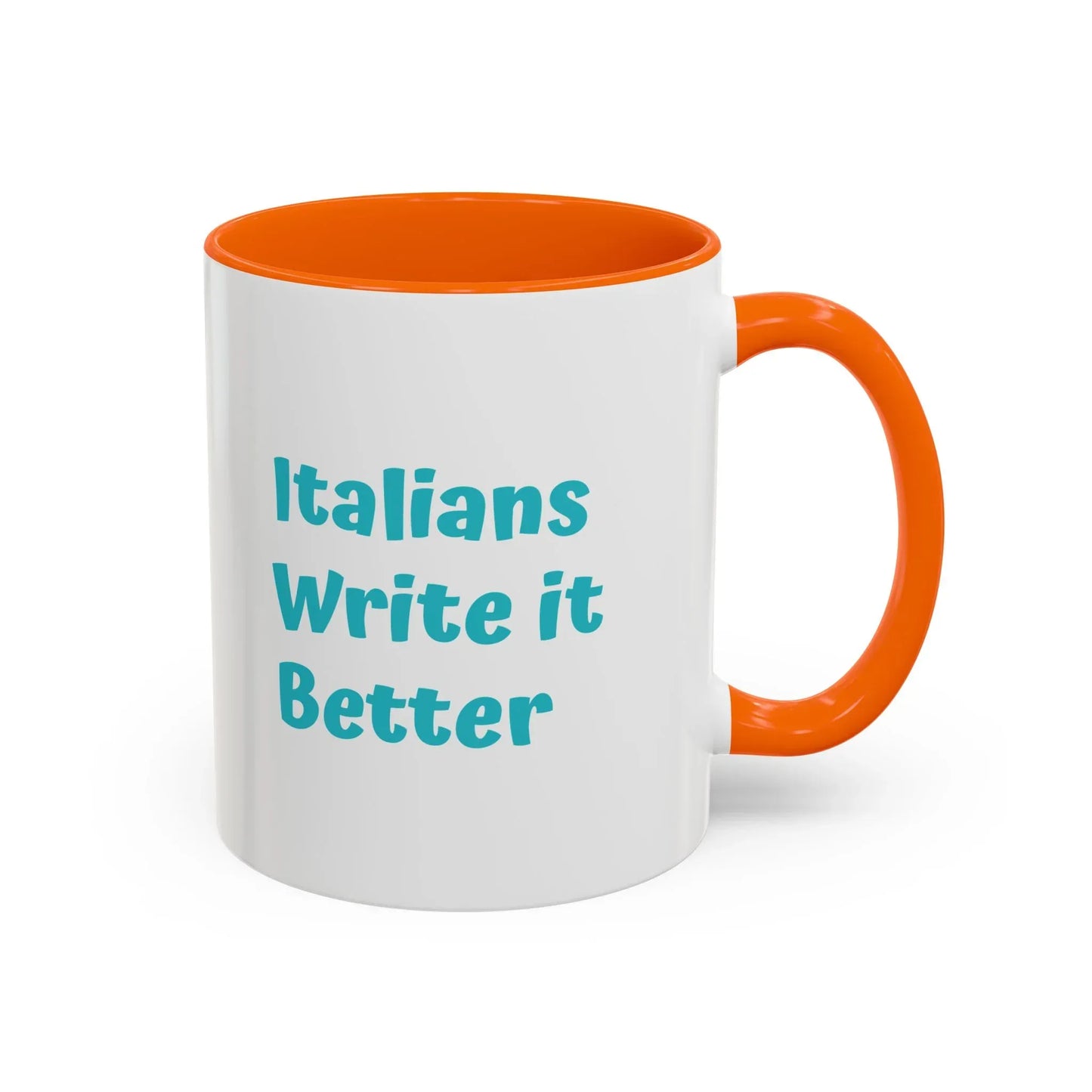 Italians Write it Better Coffee Mug - Gift for Book Lovers - The Dreamer's Bookshop.