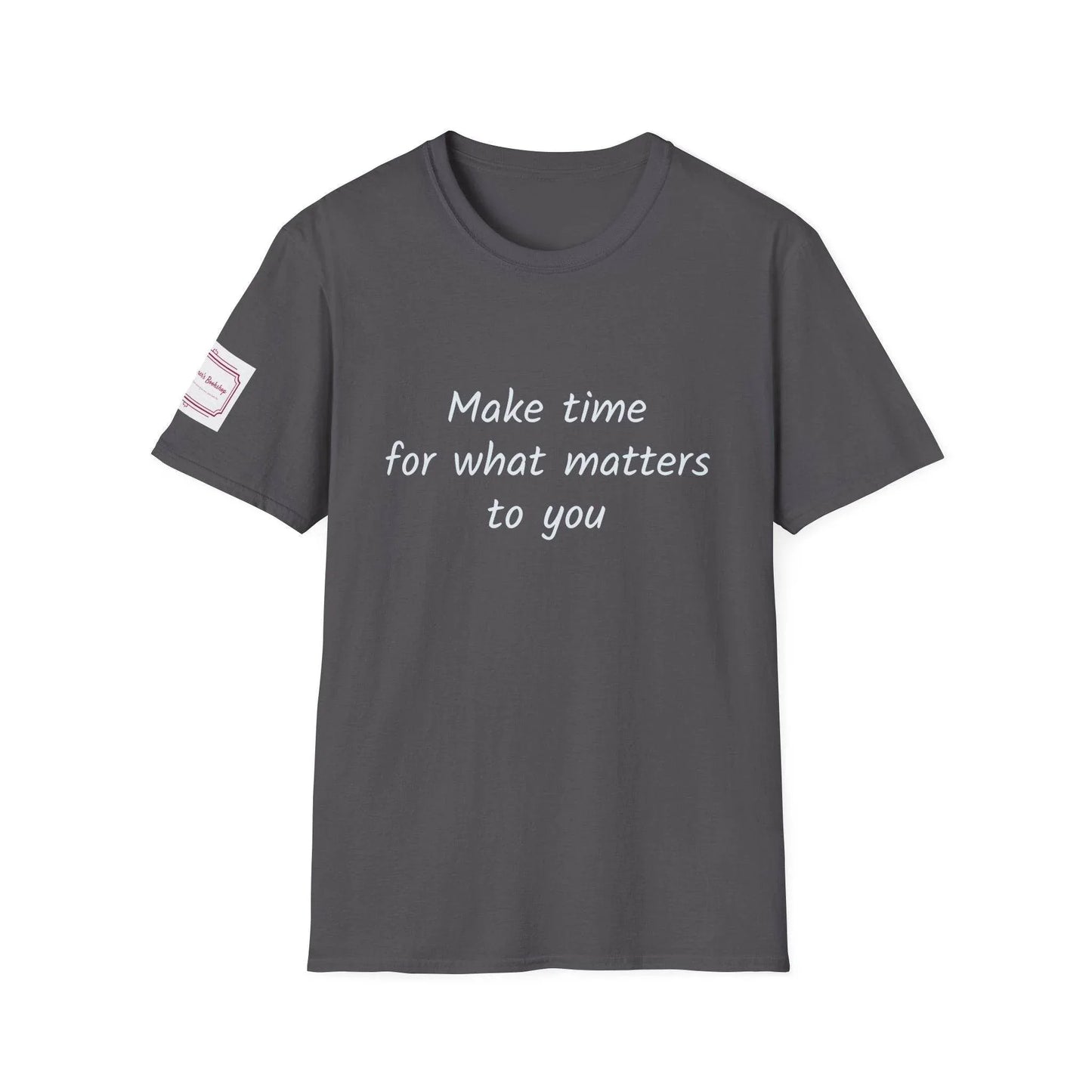 Motivational Unisex Softstyle T-Shirt - Make Time - The Dreamer's Bookshop.