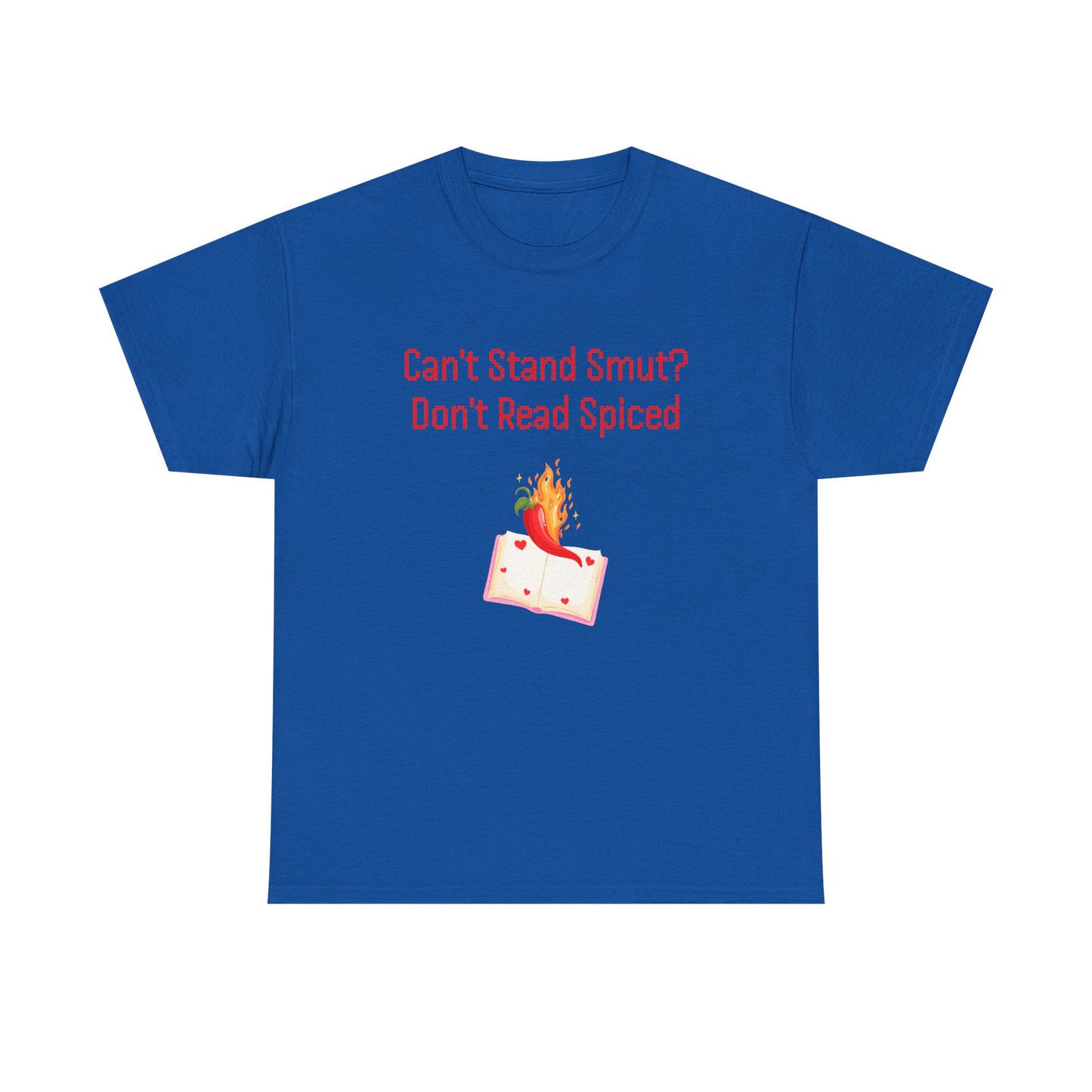 Can't Stand Smut -  Graphic Tee - Unisex Heavy Cotton T-Shirt for Book Lovers