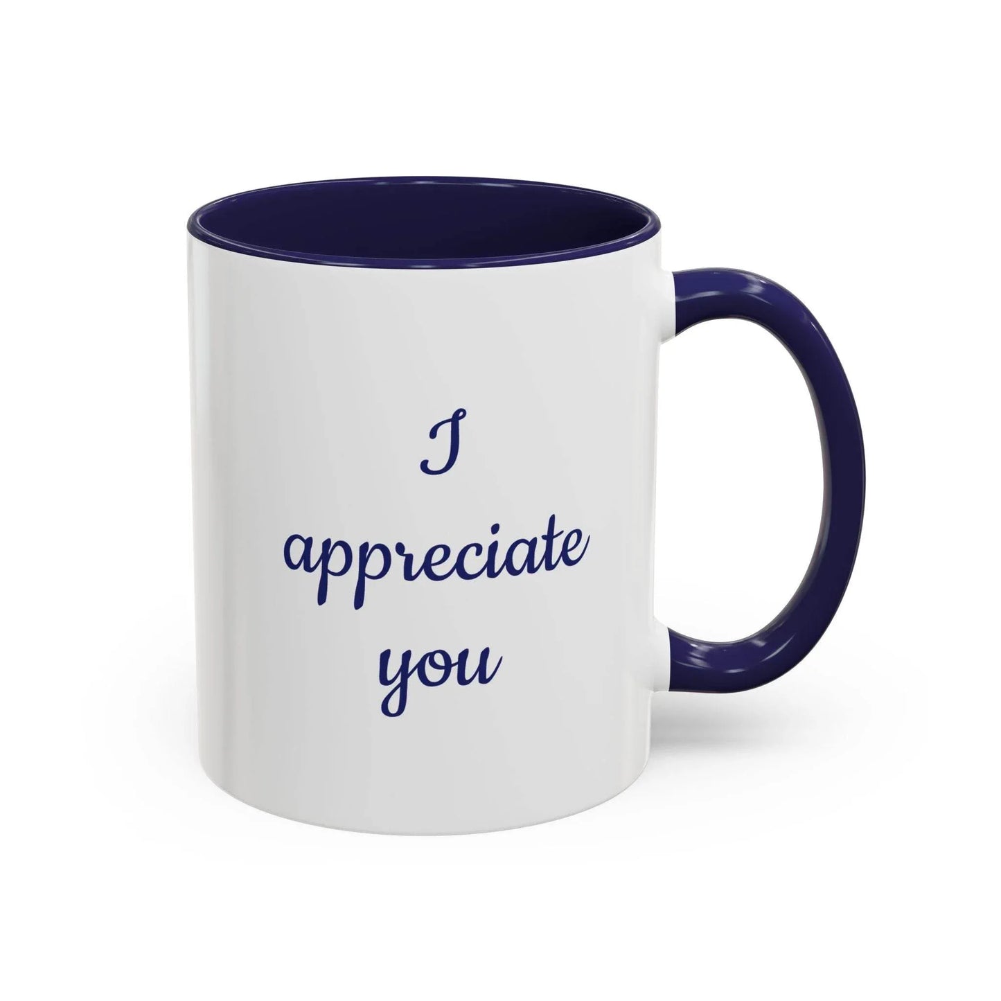 I appreciate you Mug - Perfect Gift for Someone Important - The Dreamer's Bookshop.