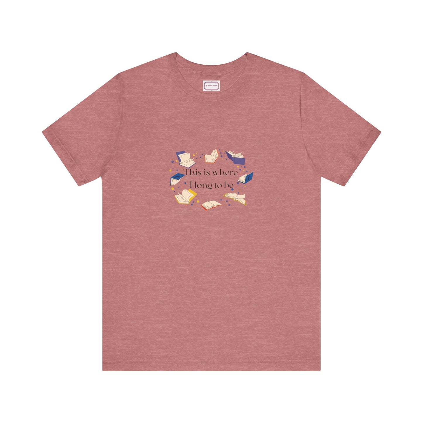 Inspirational Unisex T-shirt - Where I Long to Be
