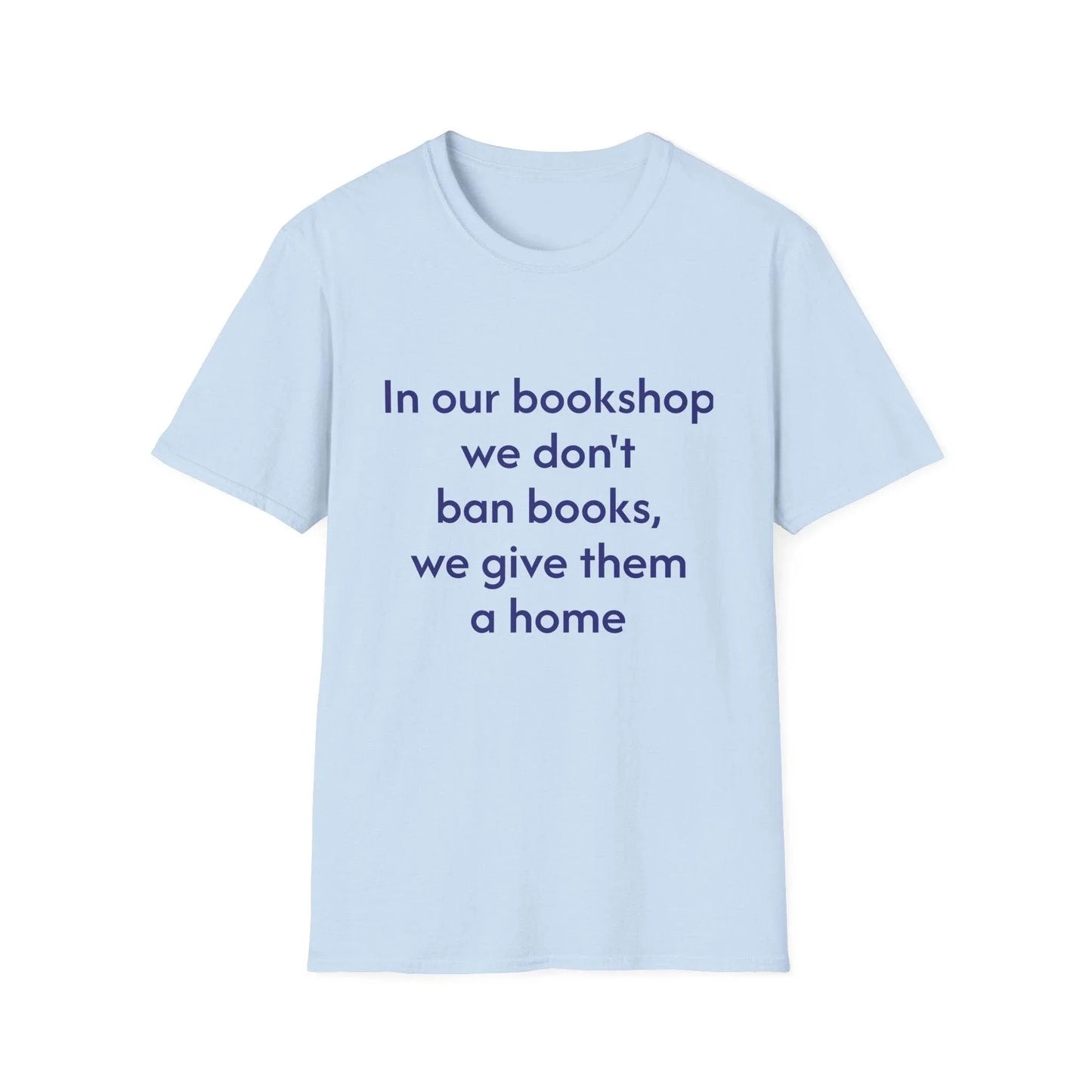 Unisex Softstyle T-Shirt - 'In our bookshop' - The Dreamer's Bookshop.