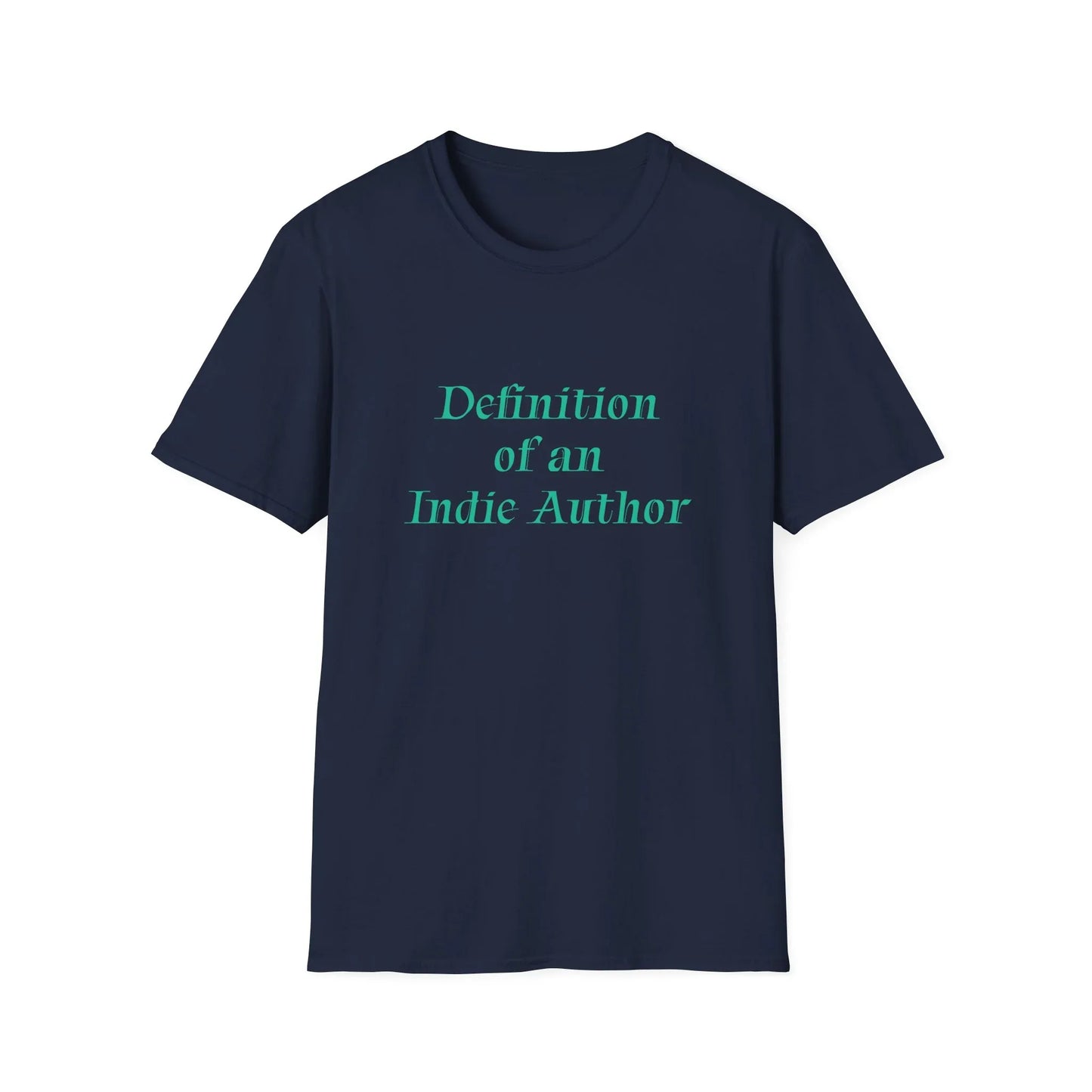 Unisex -Inspired T-Shirt - "Indie Author" - Inspirational - The Dreamer's Bookshop.