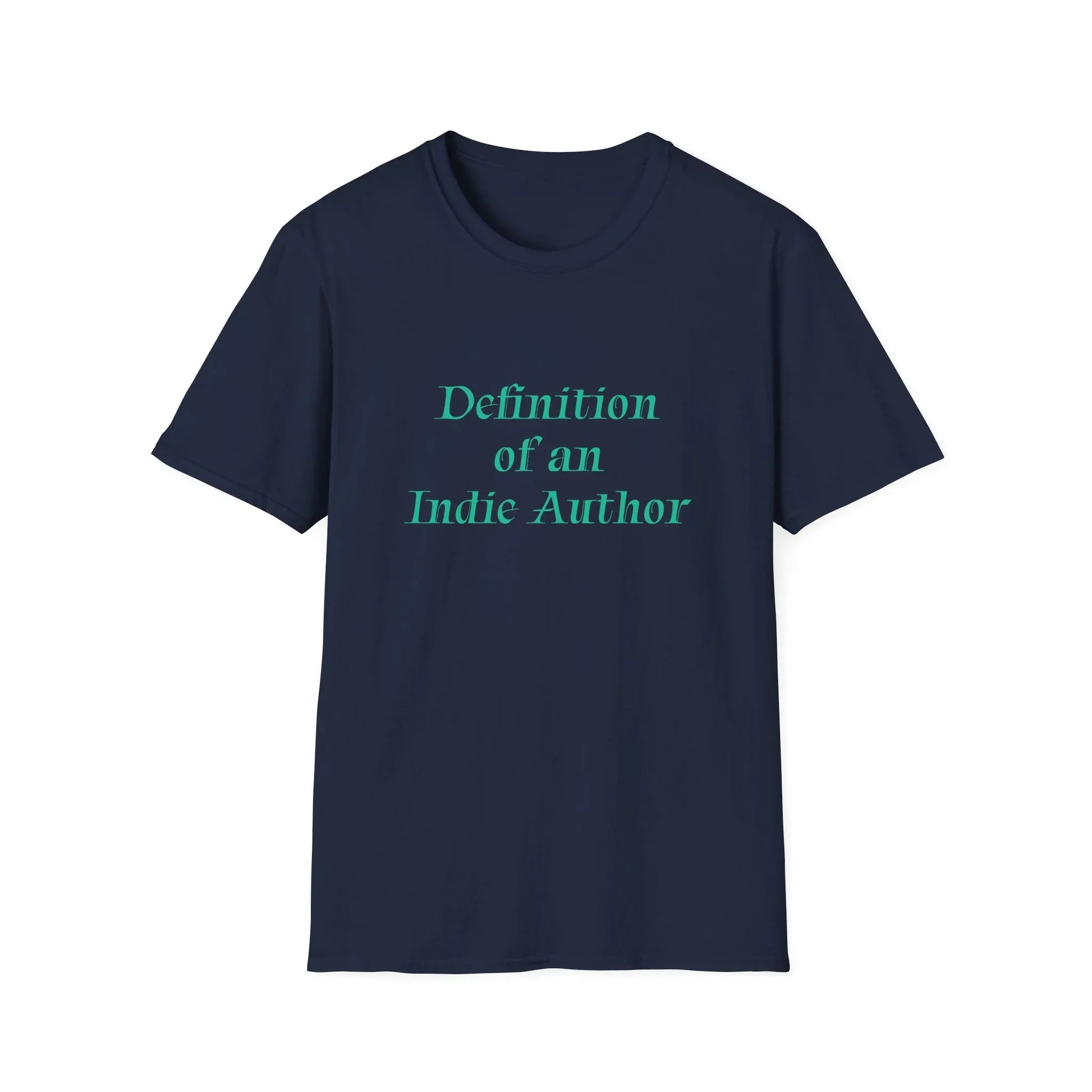 Unisex -Inspired T-Shirt - "Indie Author" - Inspirational - The Dreamer's Bookshop.