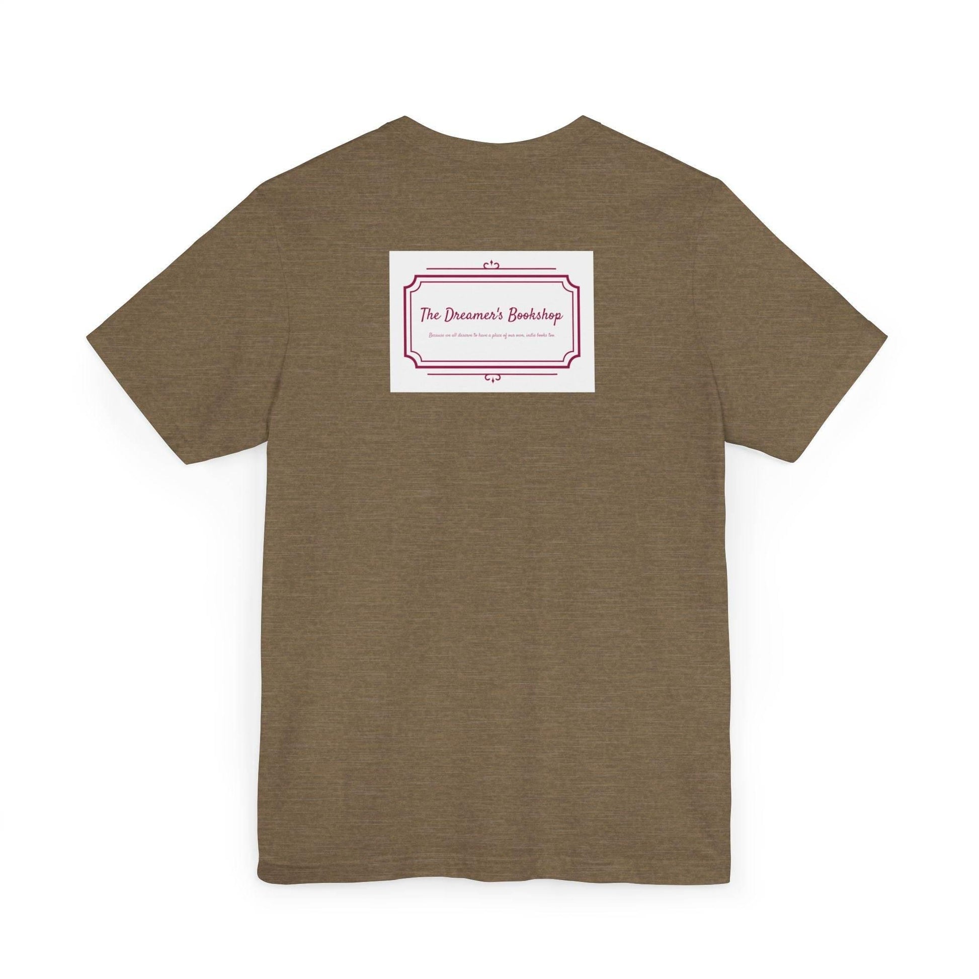 Inspirational Unisex Jersey T-Shirt - In our bookshop Vibe - The Dreamer's Bookshop.