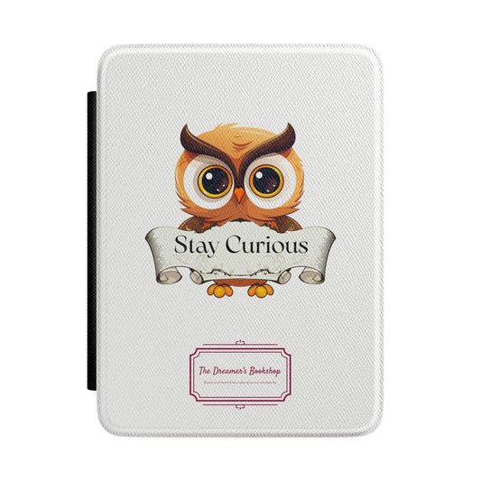 Kindle Case — Inspirational ‘Stay Curious’ Motivational E-Reader Cover