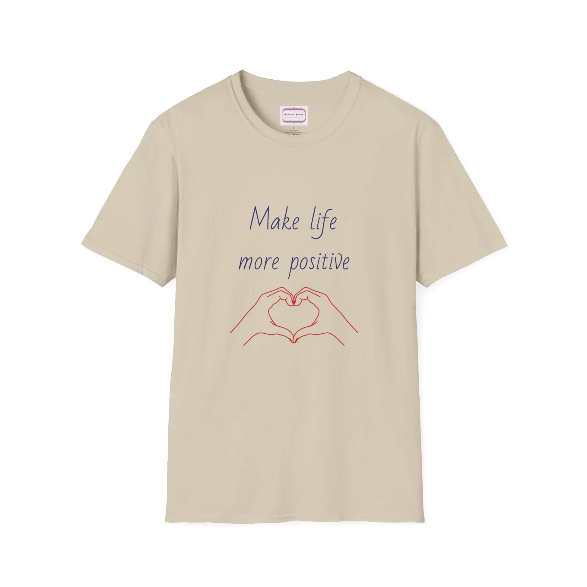Motivational Unisex Softstyle T-Shirt - "Make Life More Positive" - The Dreamer's Bookshop.