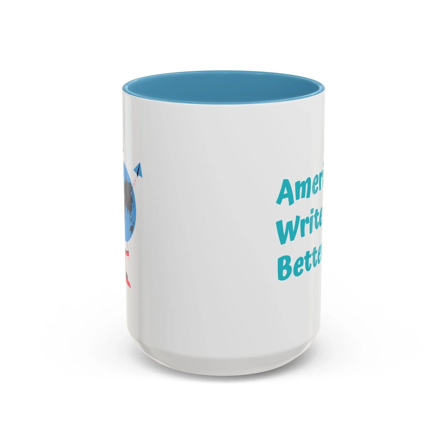 Americans Write it Better Coffee Mug - 11oz & 15oz - The Dreamer's Bookshop.