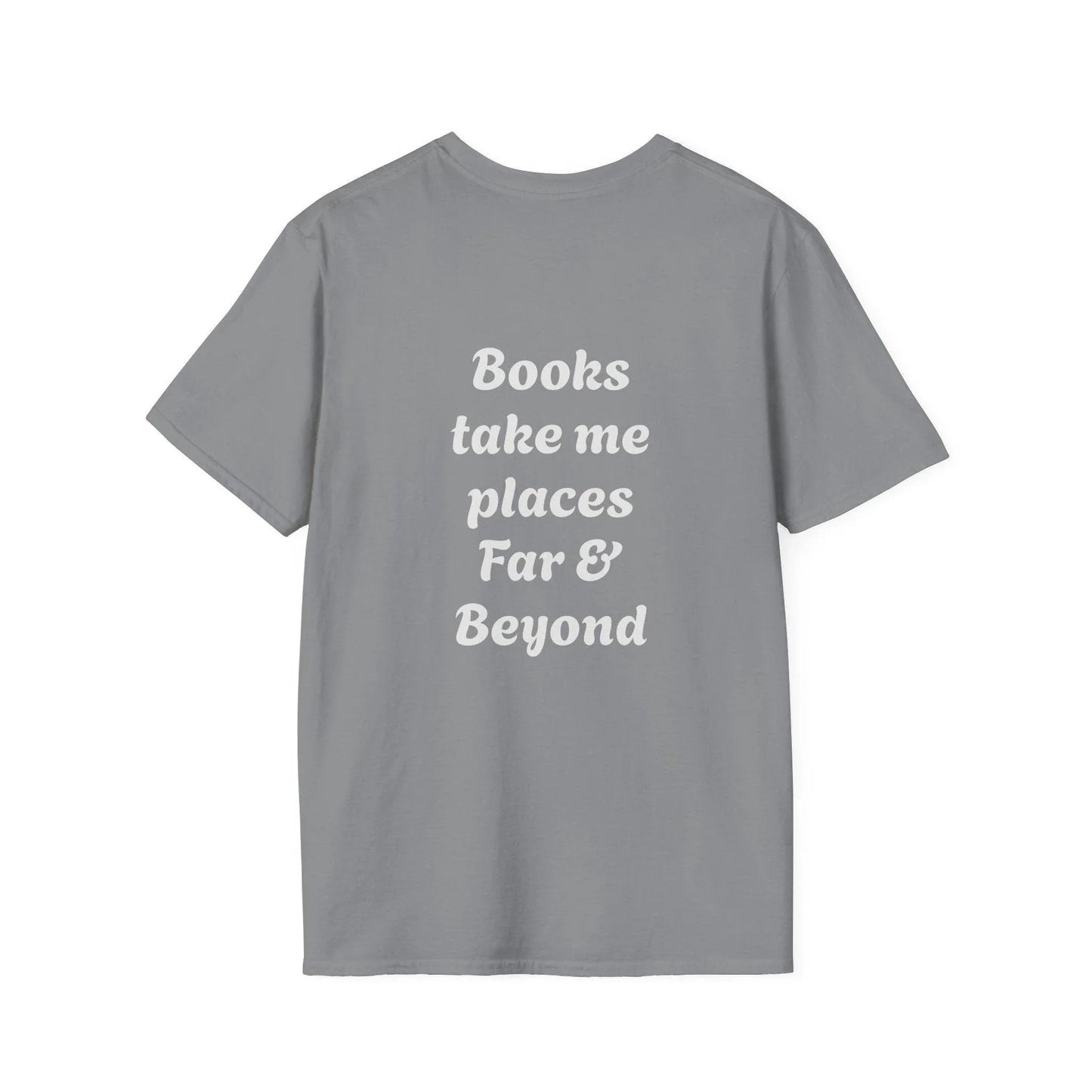 Unisex Softstyle T-Shirt - 'I'm a Traveller of Worlds' & 'Books Take Me Places Far & Beyond' - The Dreamer's Bookshop.
