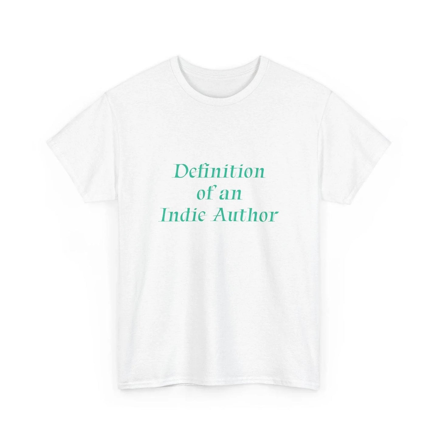 Indie Author - Unisex Heavy Cotton Tee - Creative Apparel - The Dreamer's Bookshop.